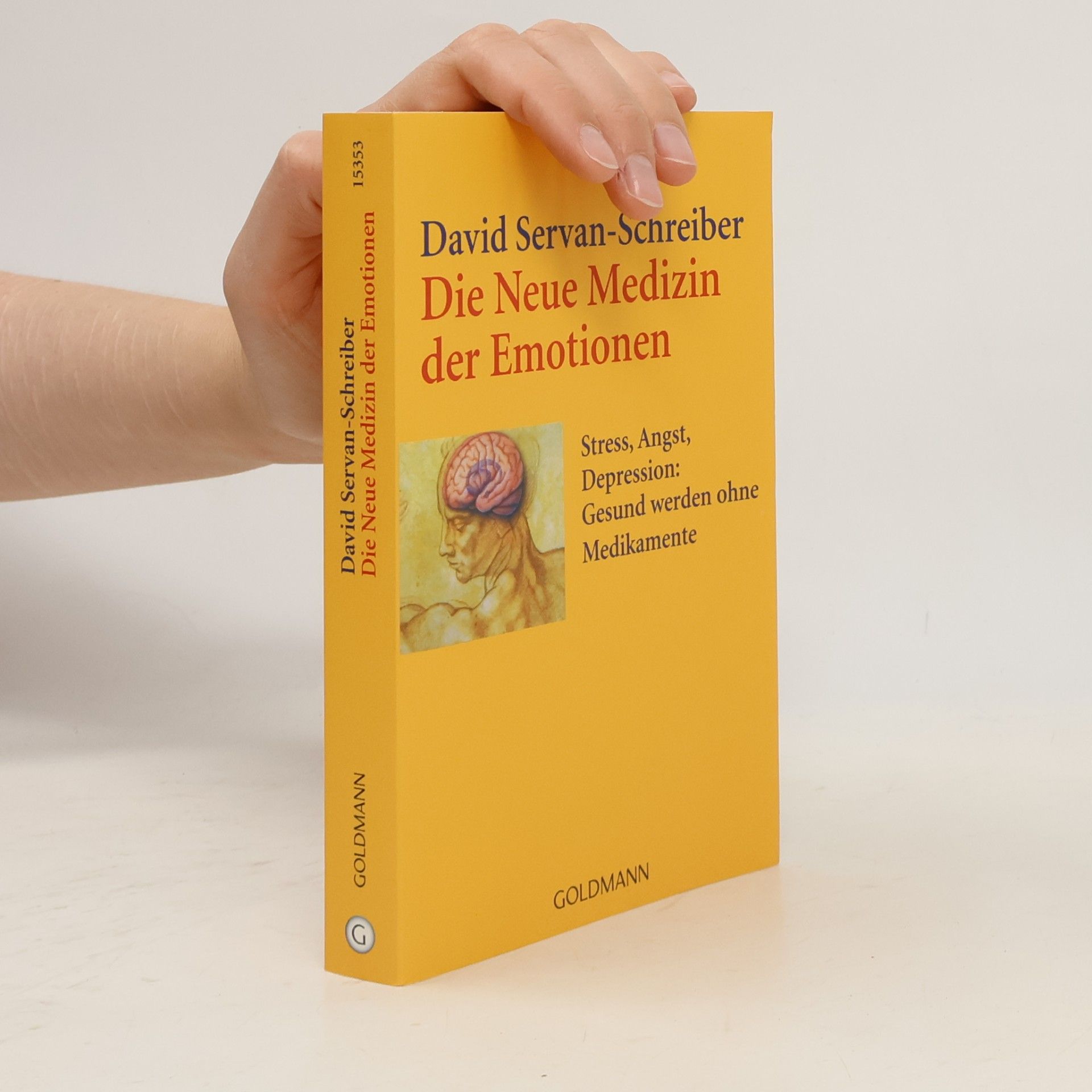 David Servan Schreiber Die neue Medizin der Emotionen