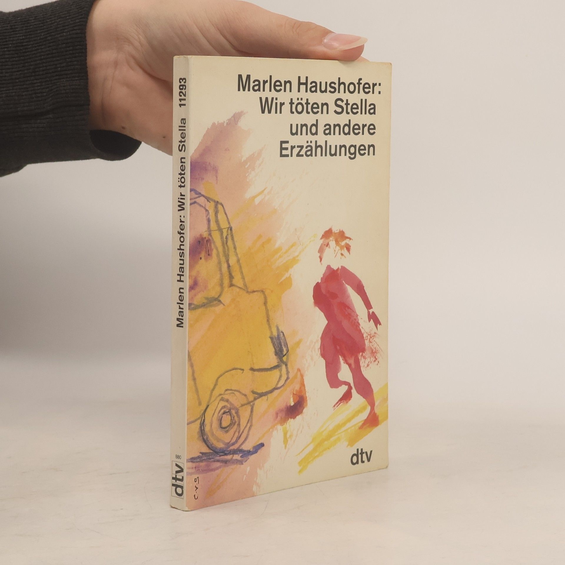 Wir töten Stella und andere Erzählungen