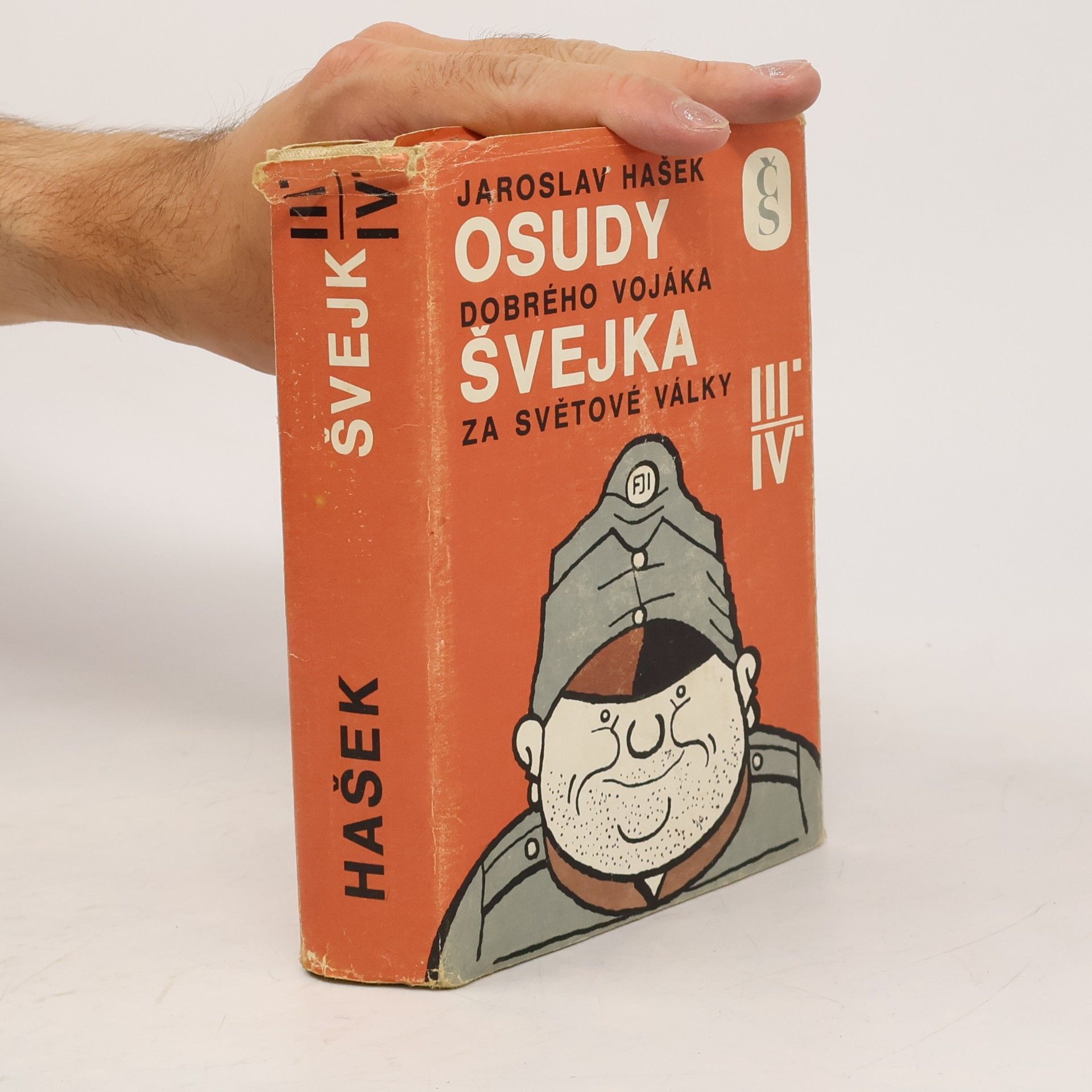 Jaroslav Hašek Osudy dobrého vojáka za světové války III-IV