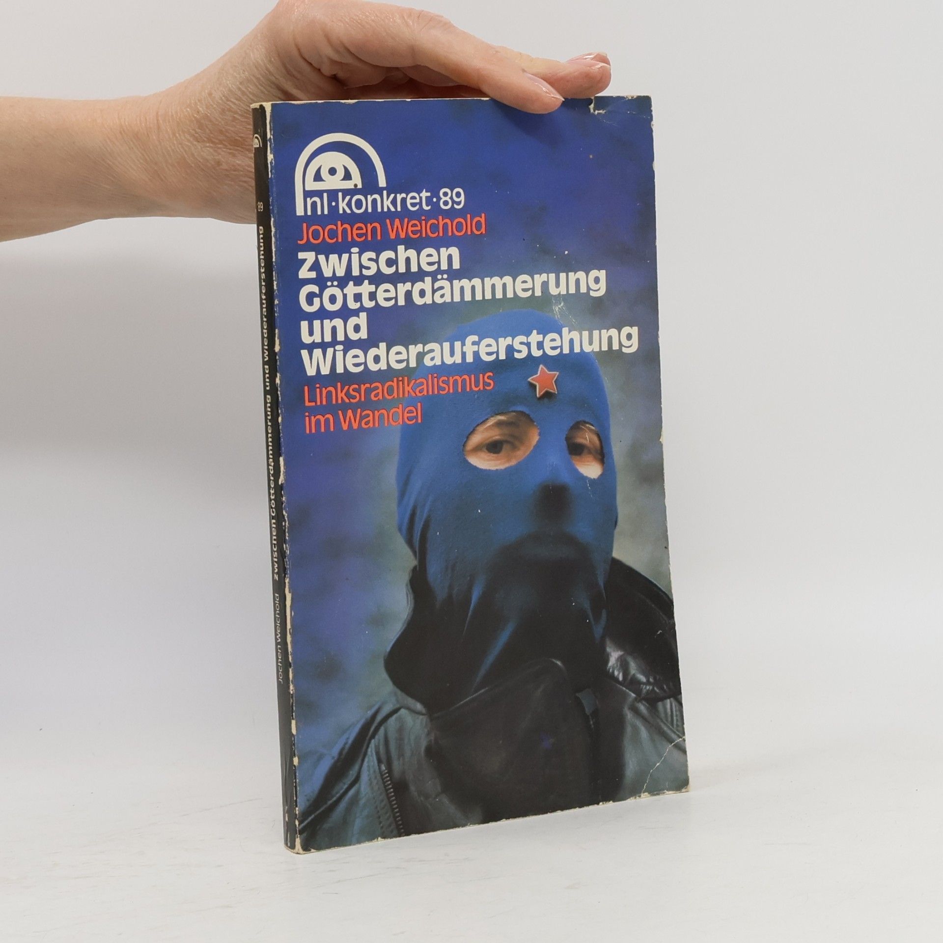 Jochen Weichold NL Konkret - 89: Zwischen Götterdämmerung und Wiederauferstehung