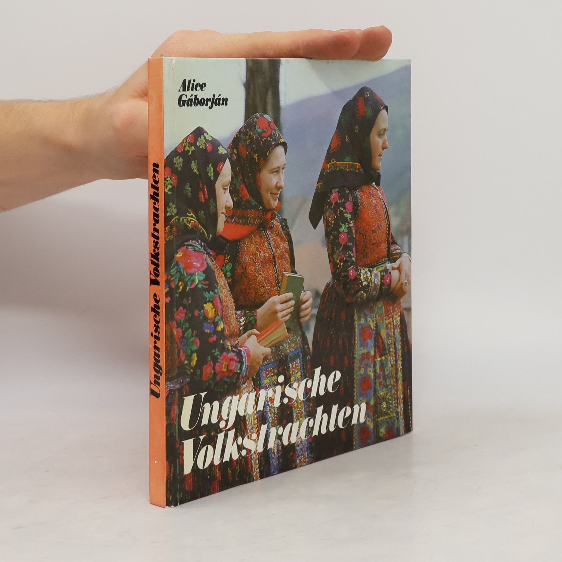 Alice Gáborján Ungarische Volkstrachten