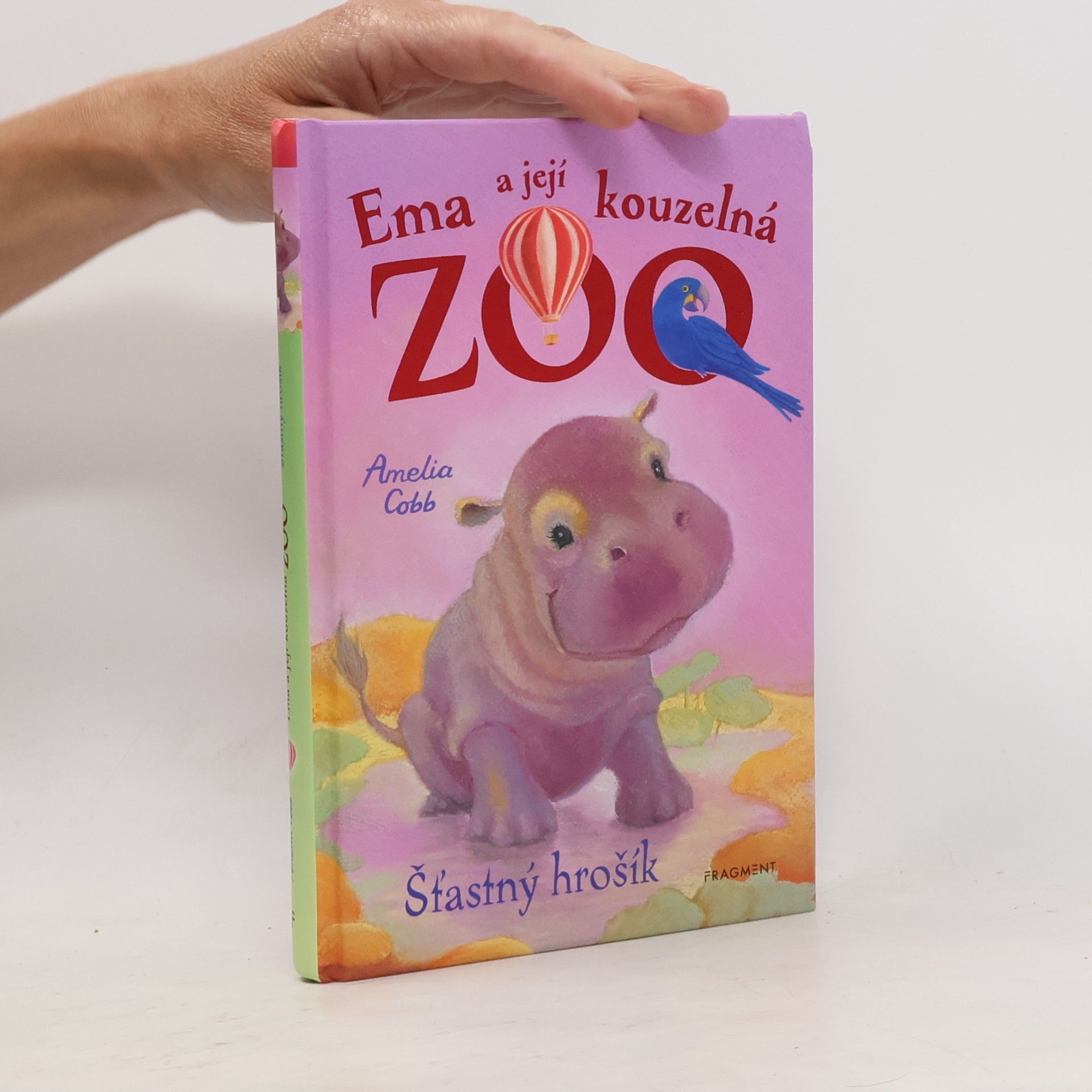 Amelia Cobb Ema a její kouzelná zoo. Šťastný hrošík