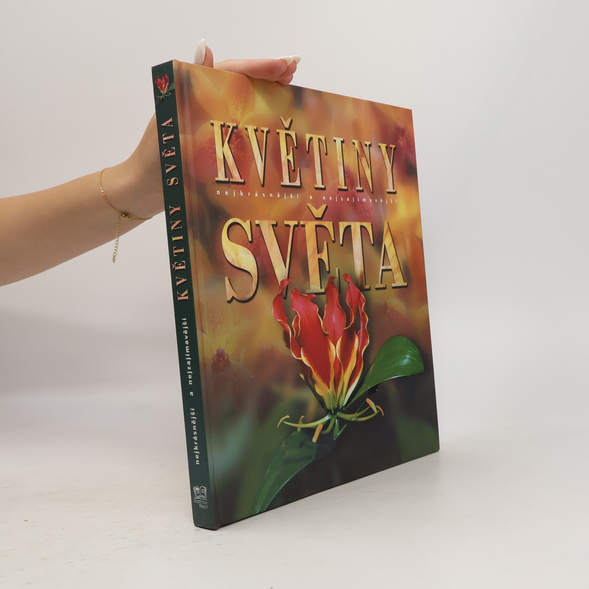 Collectif d'auteurs Nejkrásnější a nejzajímavější květiny světa