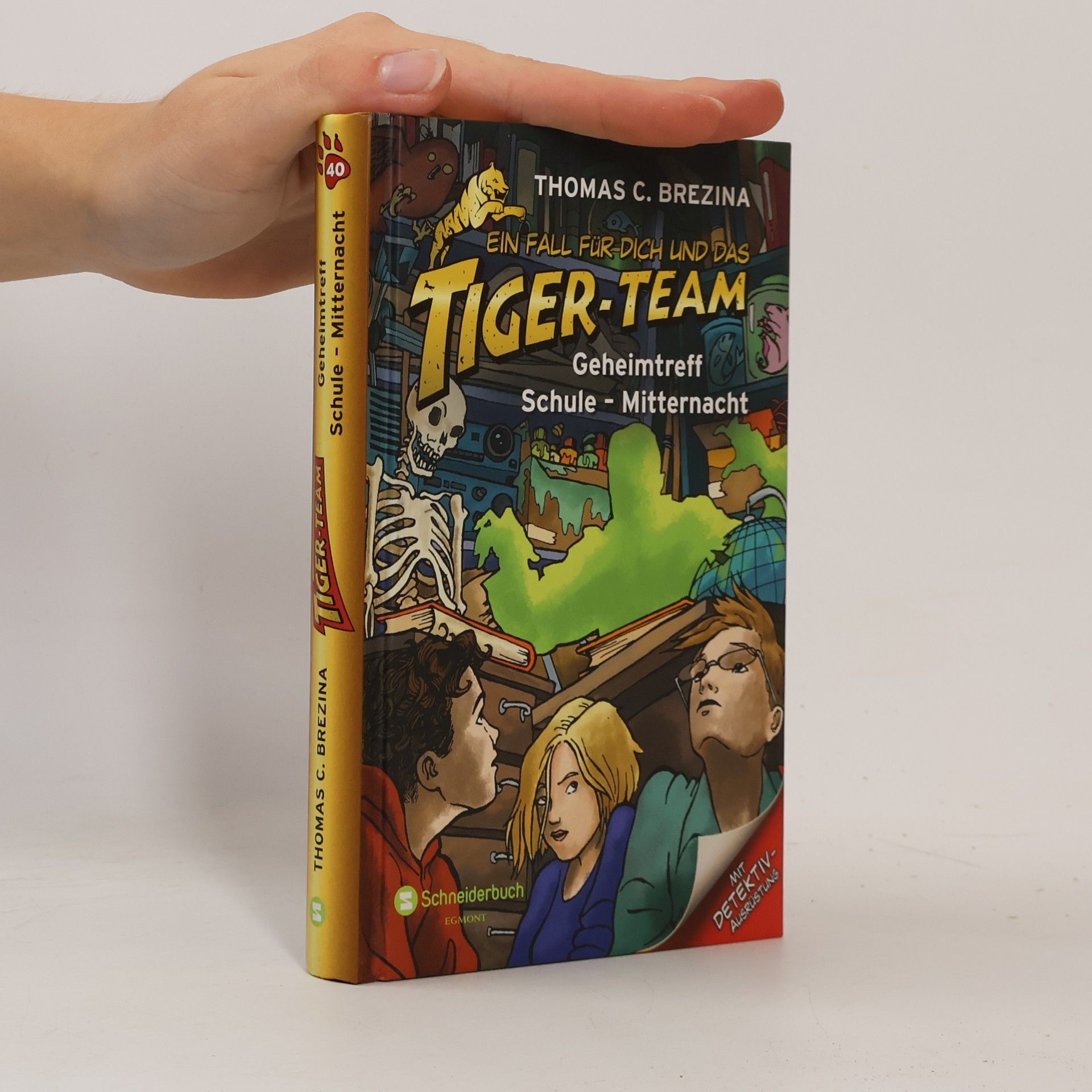 Thomas Brezina Ein Fall für dich und das Tiger-Team: Geheimtreff Schule - Mitternacht