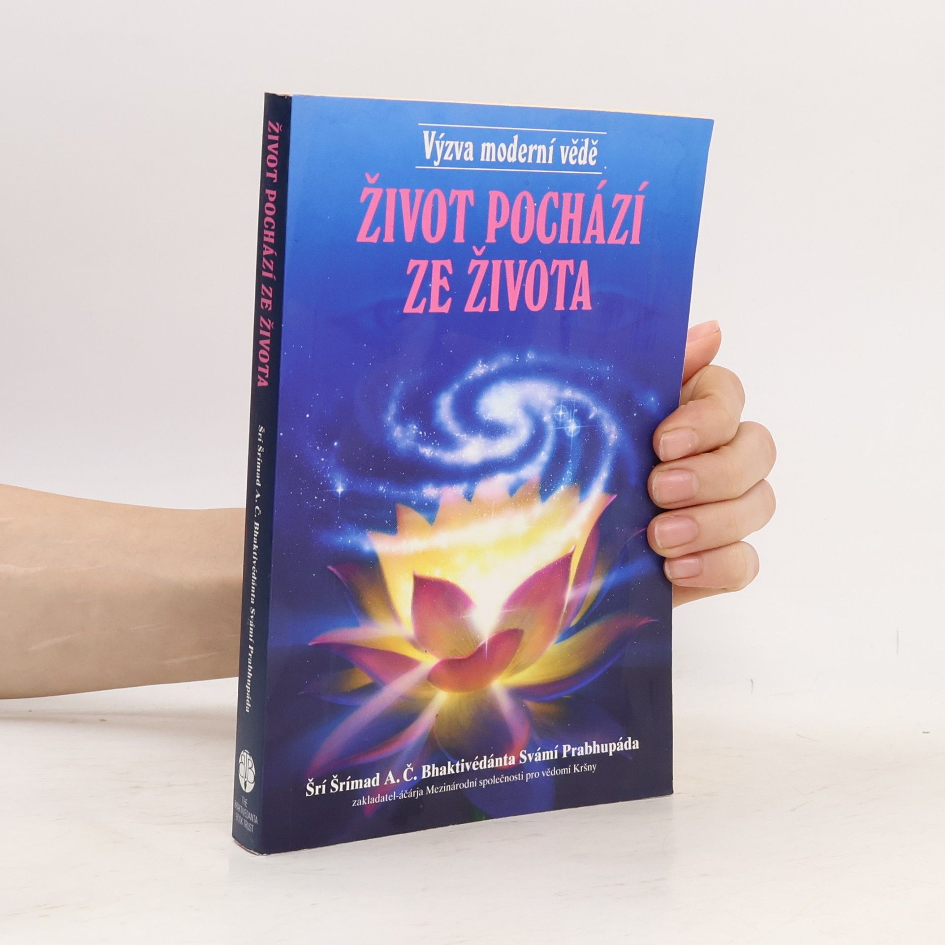 A. C. Bhaktivedanta Swami Prabhupada Život pochází ze života