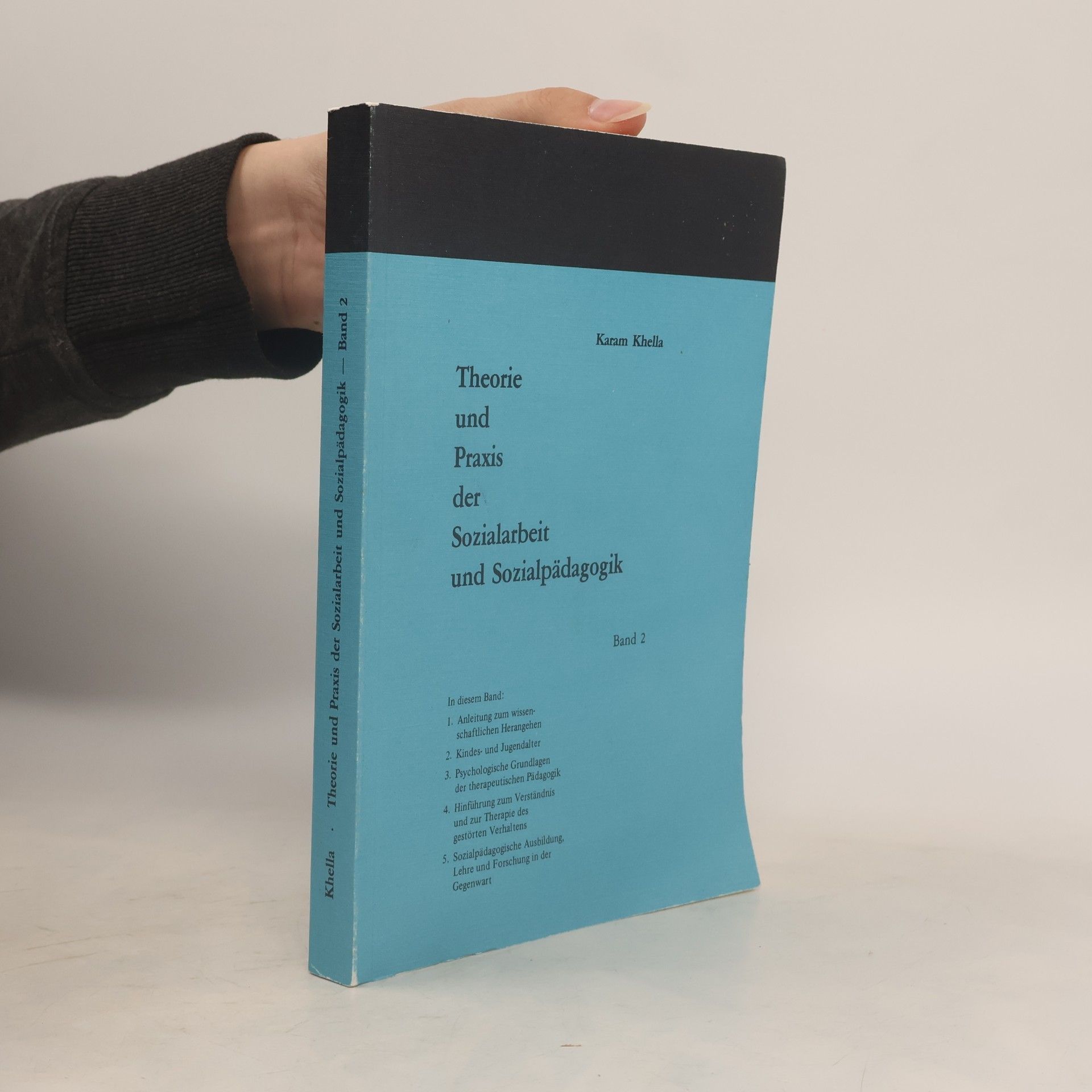 Karam Khella Theorie und Praxis der Sozialarbeit und Sozialpädagogik