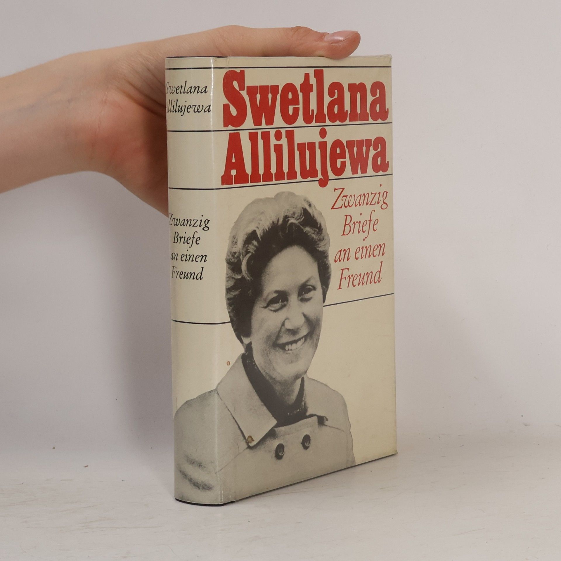 Swetlana Allilujewa Zwanzig Briefe an emen Freund