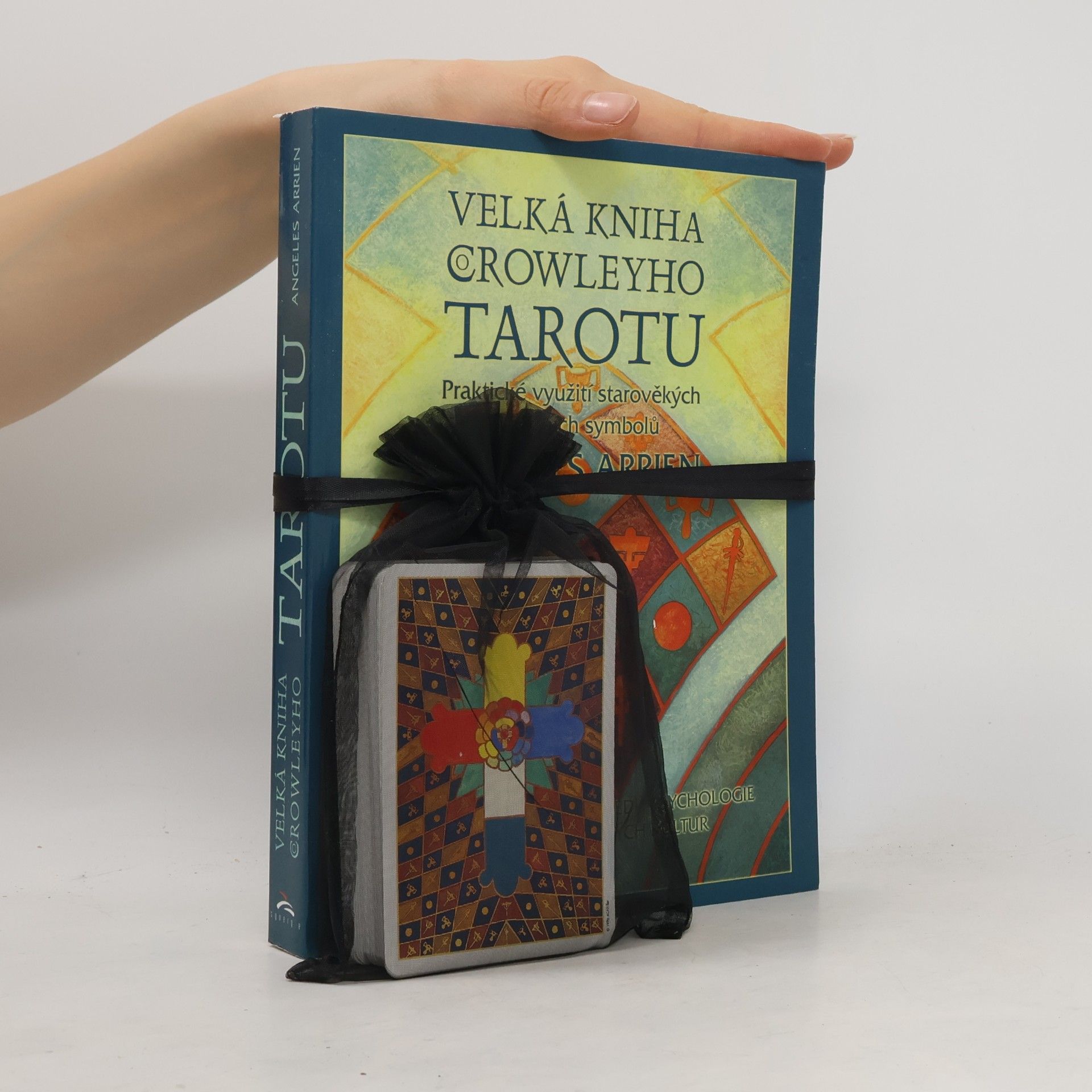Angeles Arrien Velká kniha Crowleyho tarotu