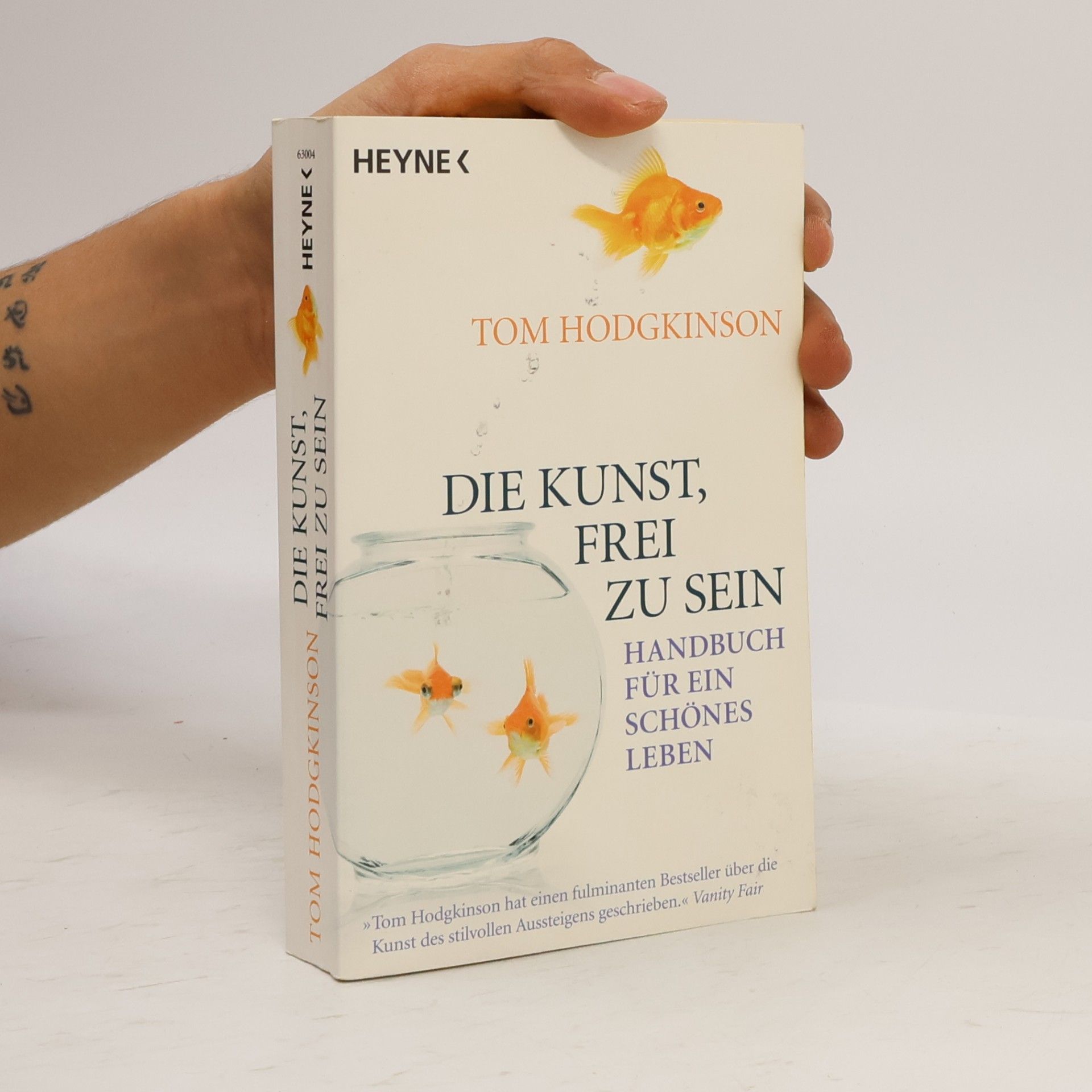 Tom Hodgkinson Die Kunst, frei zu sein