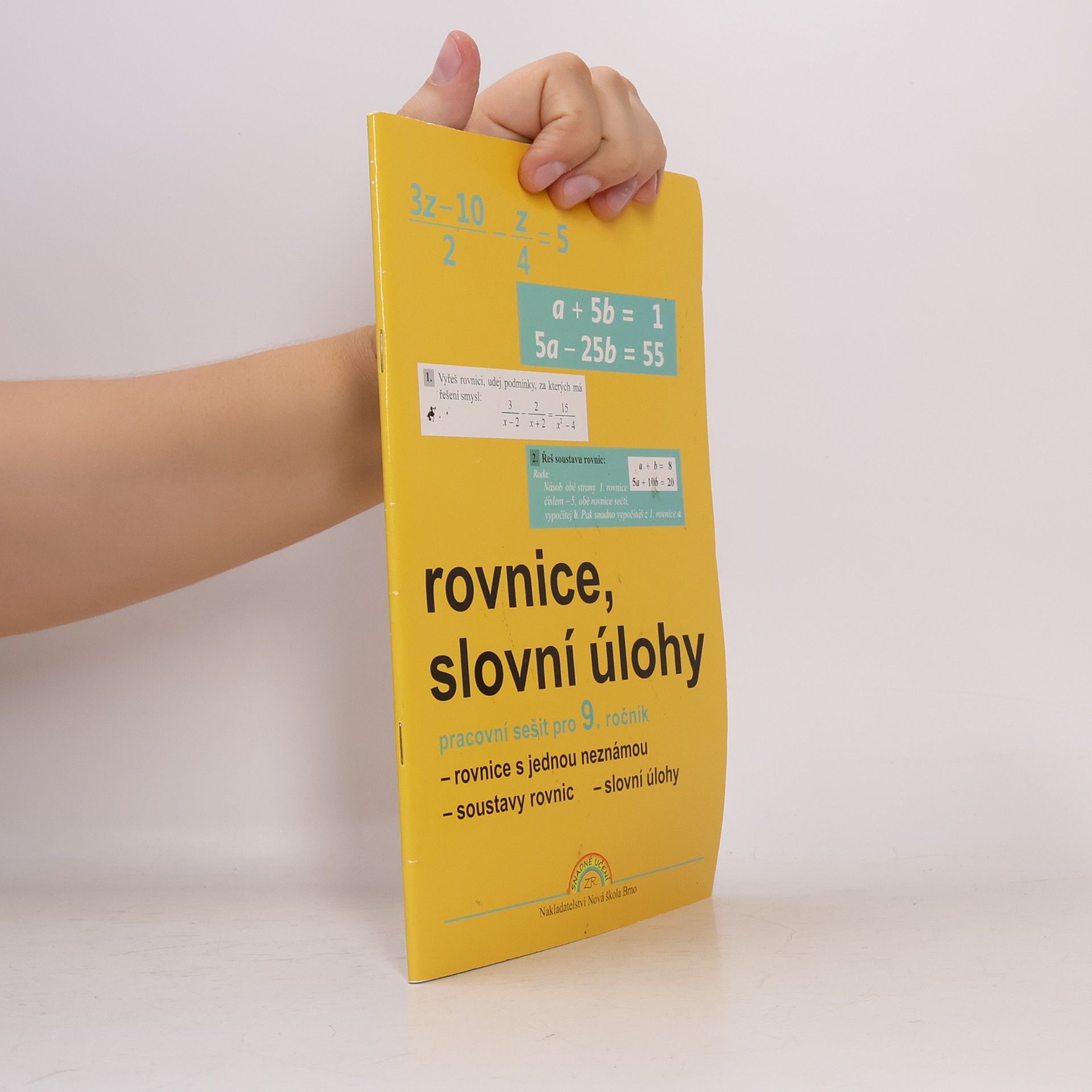 Zdena Rosecká Rovnice a slovní úlohy. Pracovní sešit pro 9. ročník