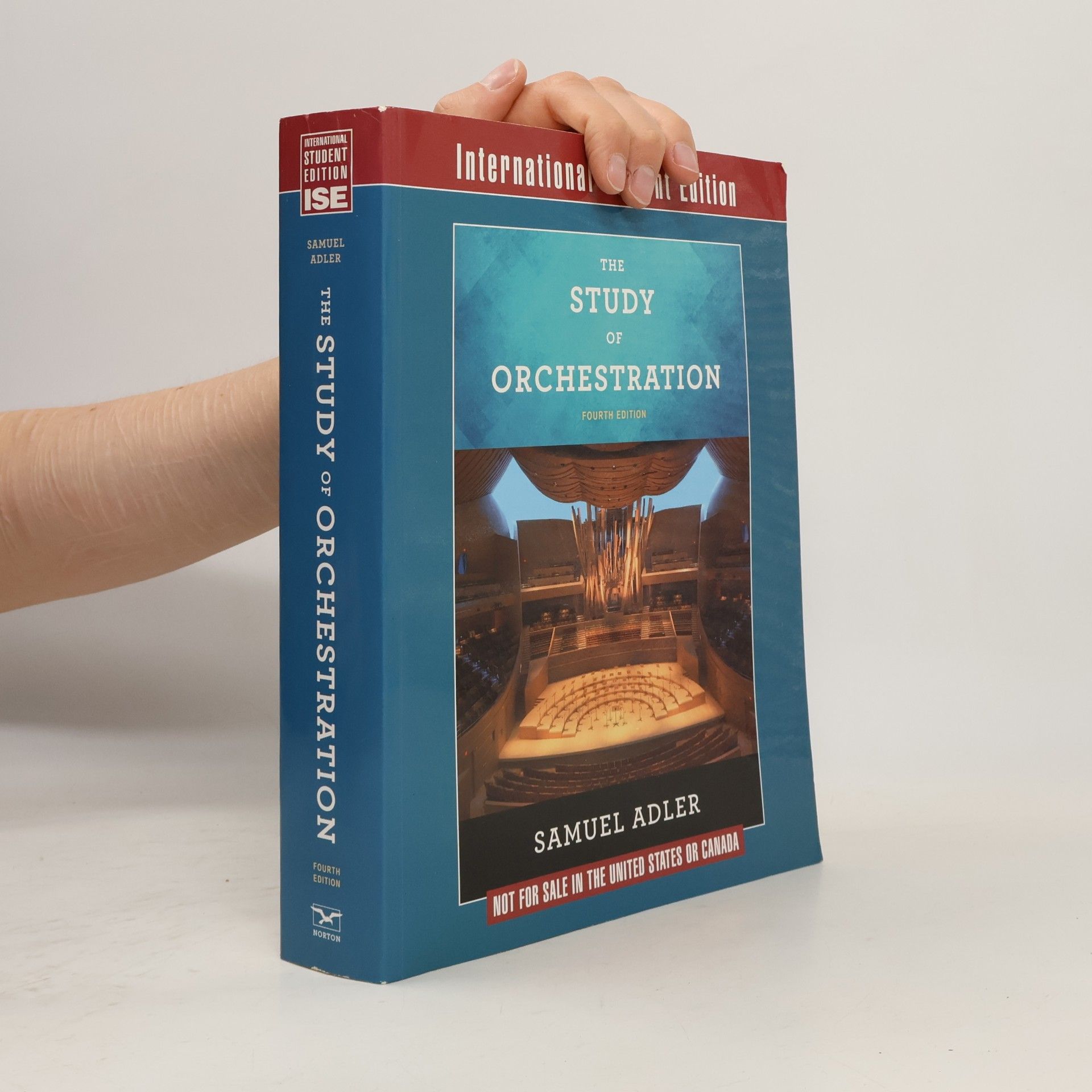 Samuel Adler The Study of Orchestration - Fourth Edition