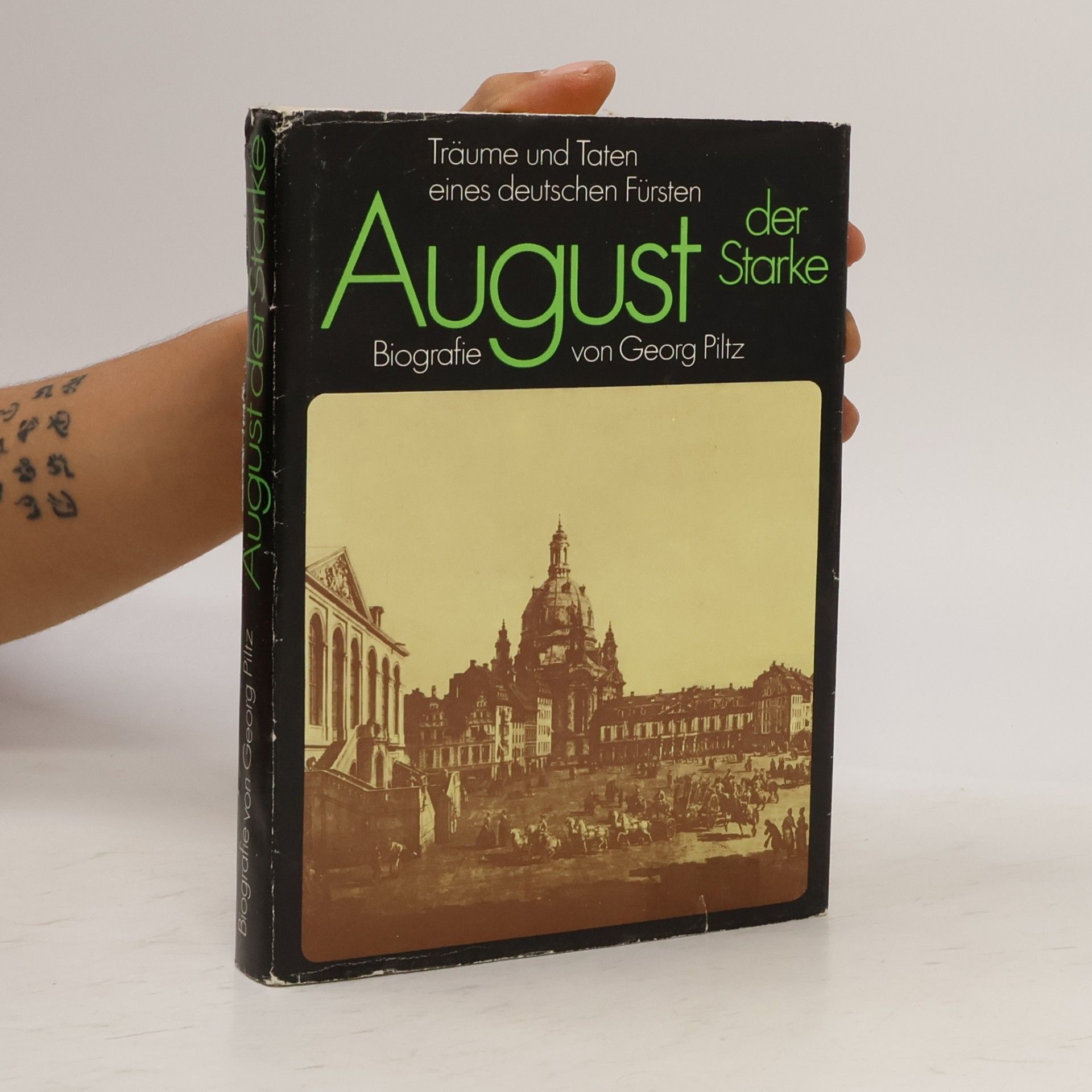 Georg Piltz August der Starke