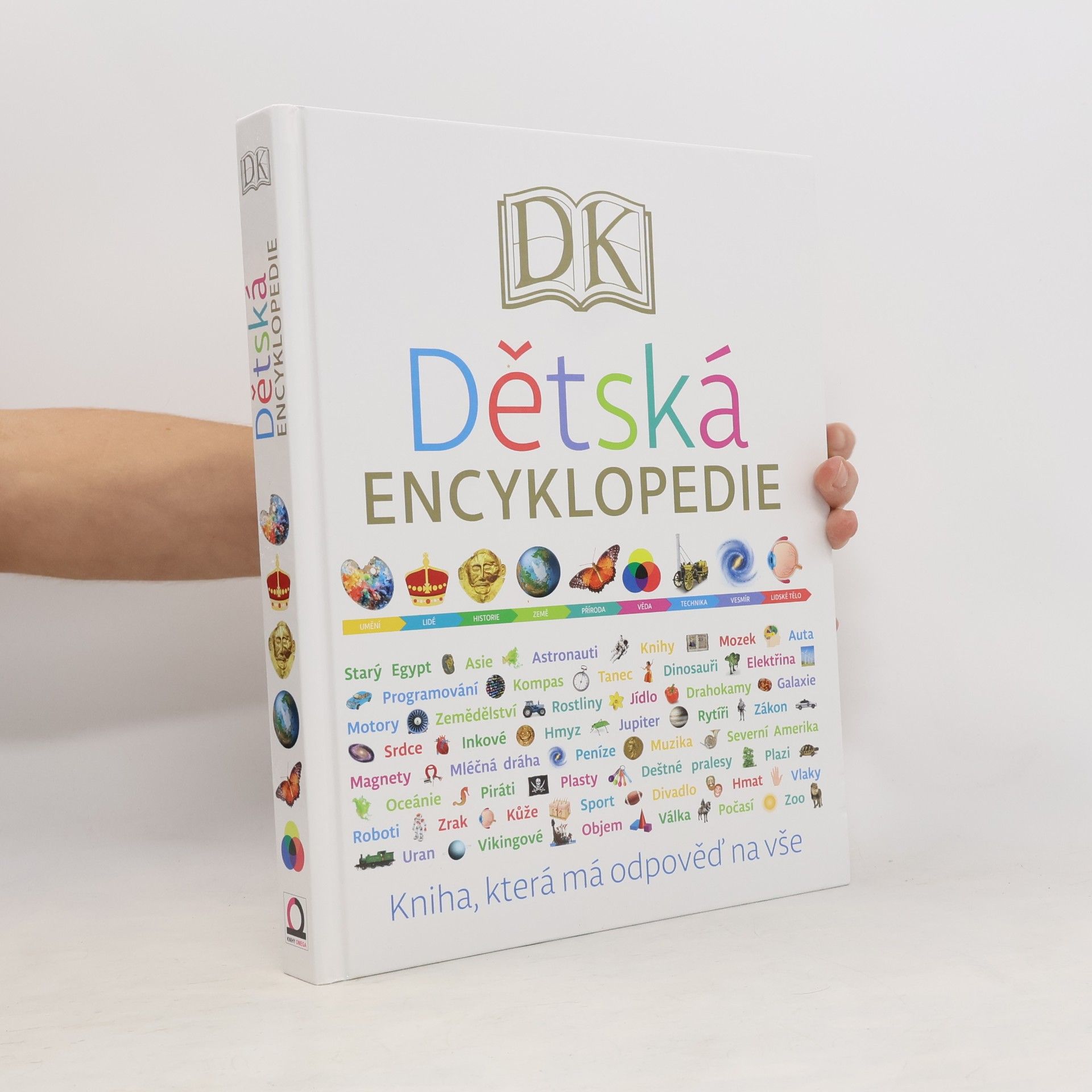 Autorenkollektiv Dětská encyklopedie - kniha, která má odpověď na vše