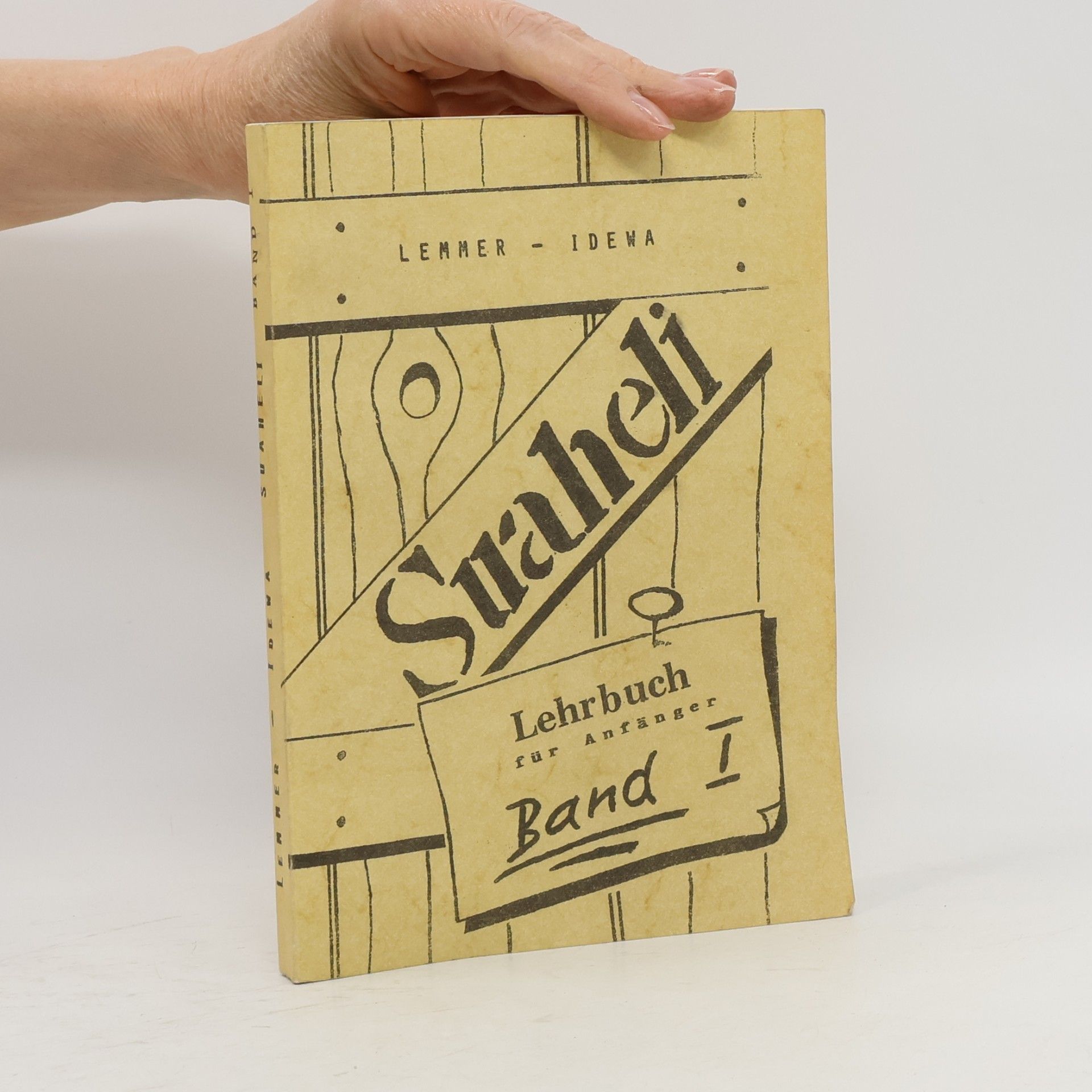 Various authors Suaheli. Lehrbuch für Anfanger I.