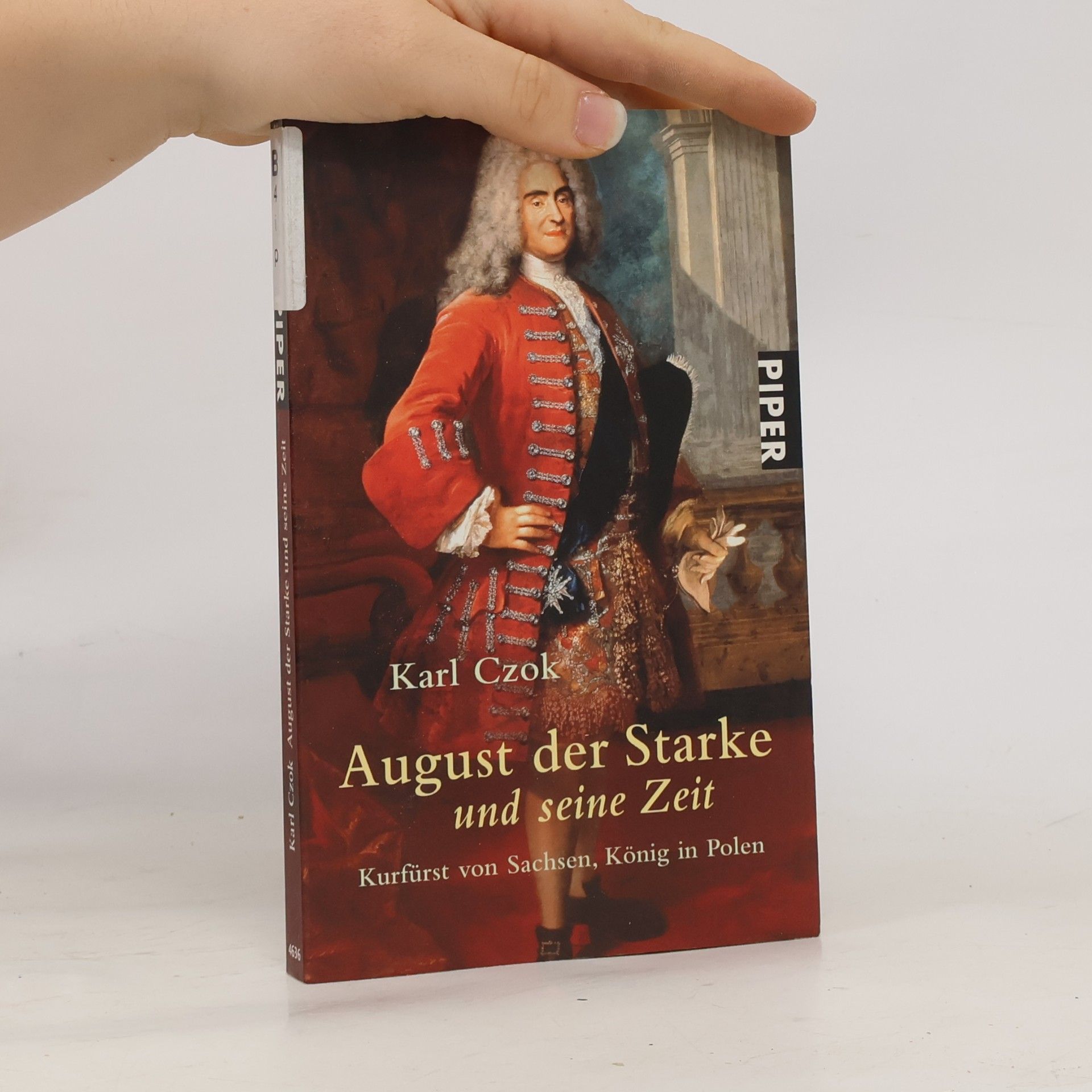 August der Starke und seine Zeit