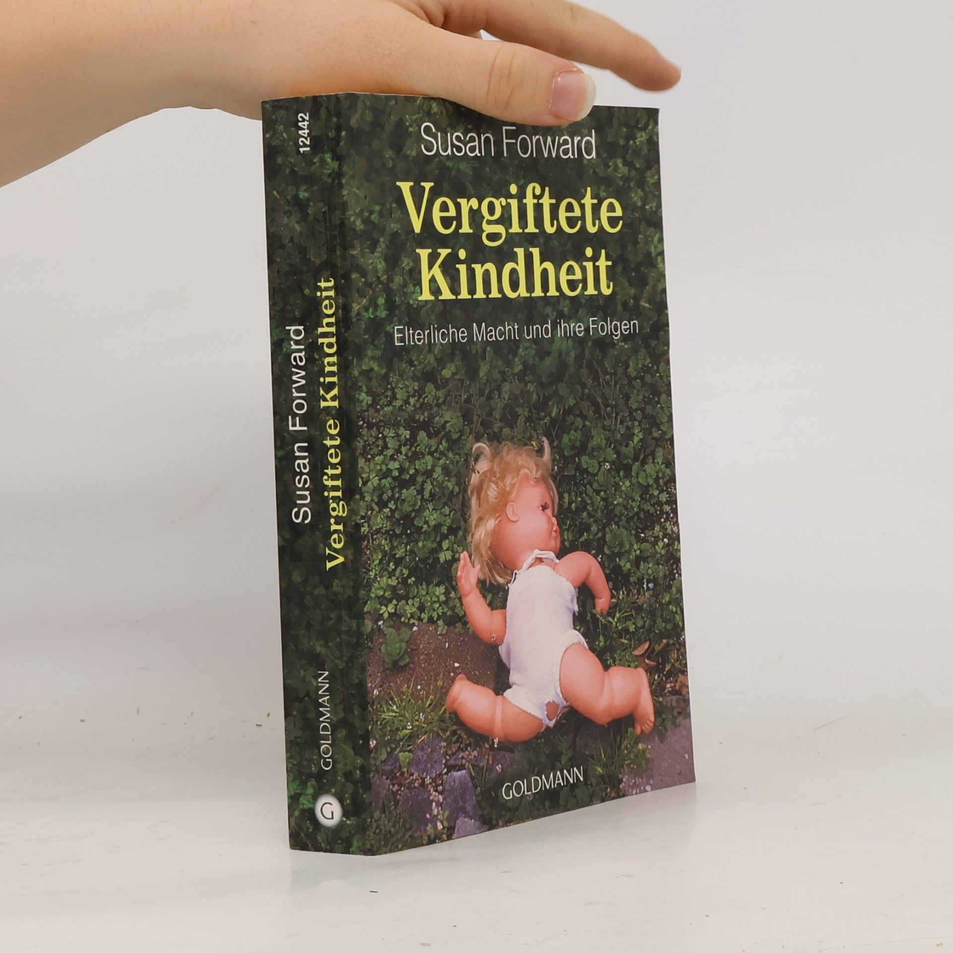 Susan Forward Vergiftete Kindheit