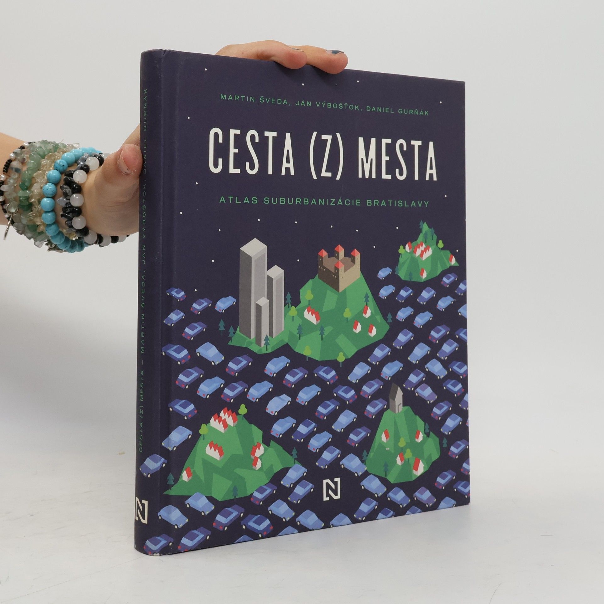 Ján Výbošťok Cesta (z) mesta. Atlas suburbanizácie Bratislavy