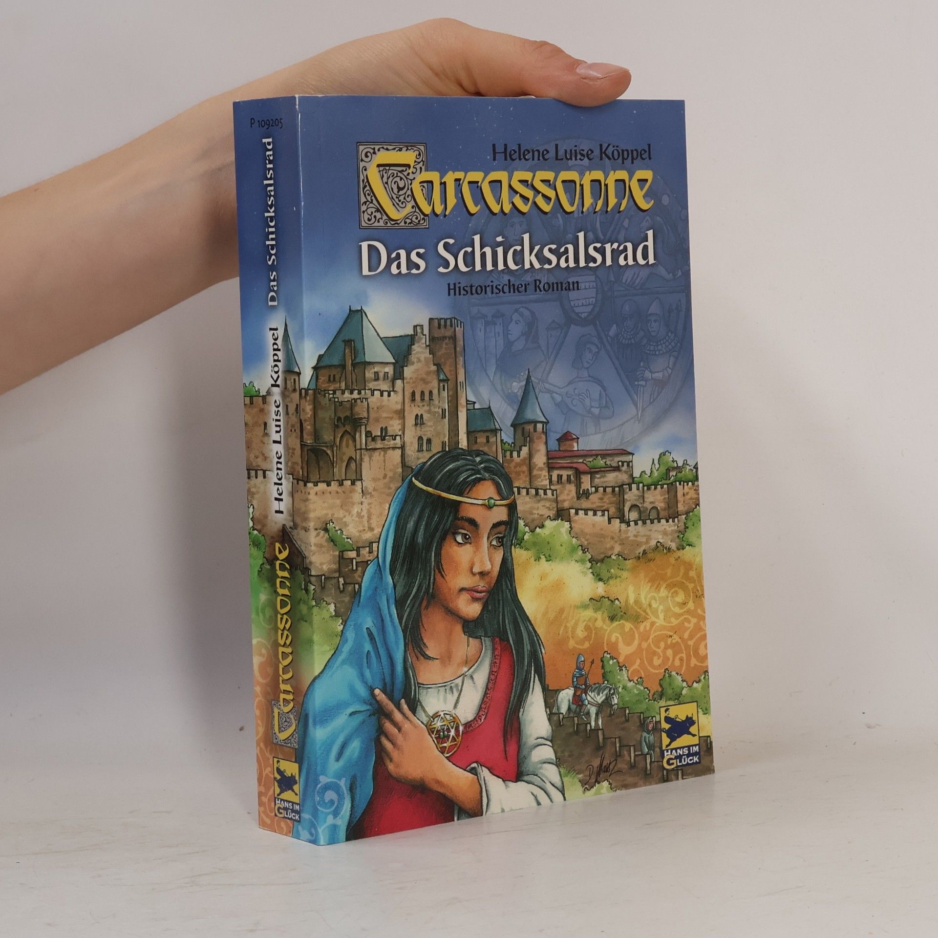 Helene Luise Köppel Carcassonne. Das Schicksalsrad