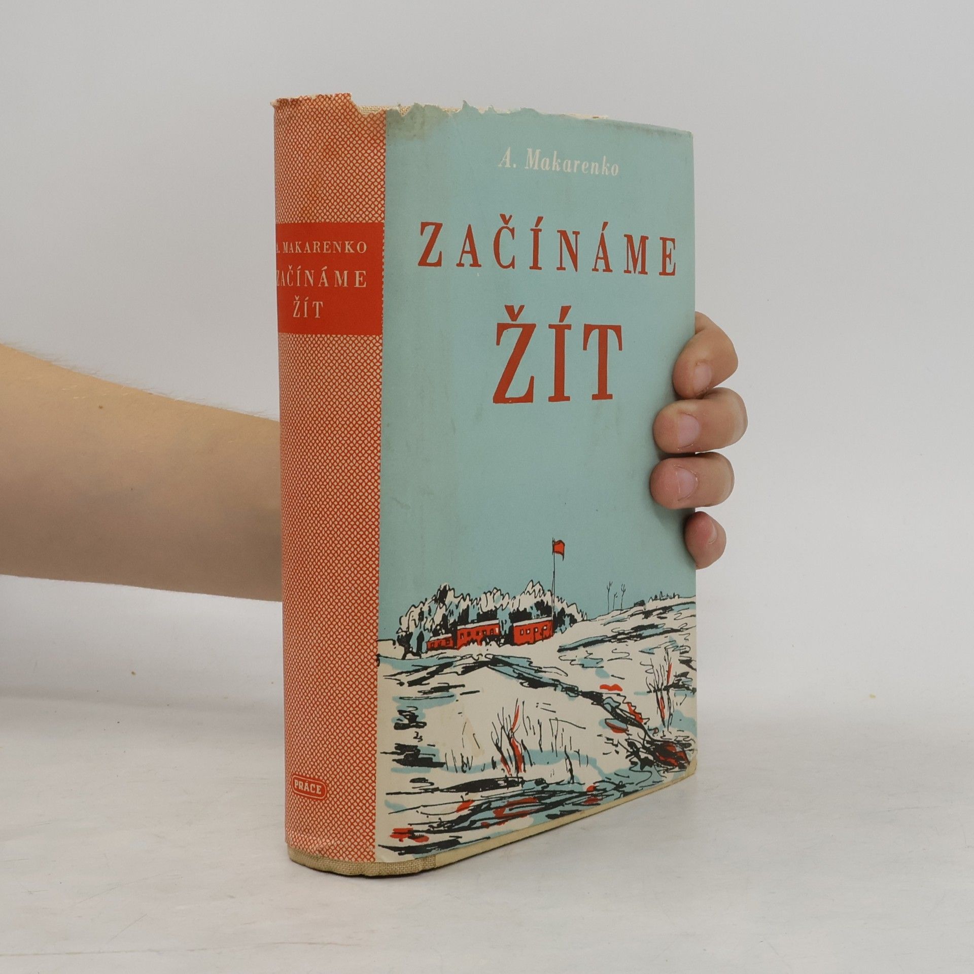 A. Makarenko Začínáme žít