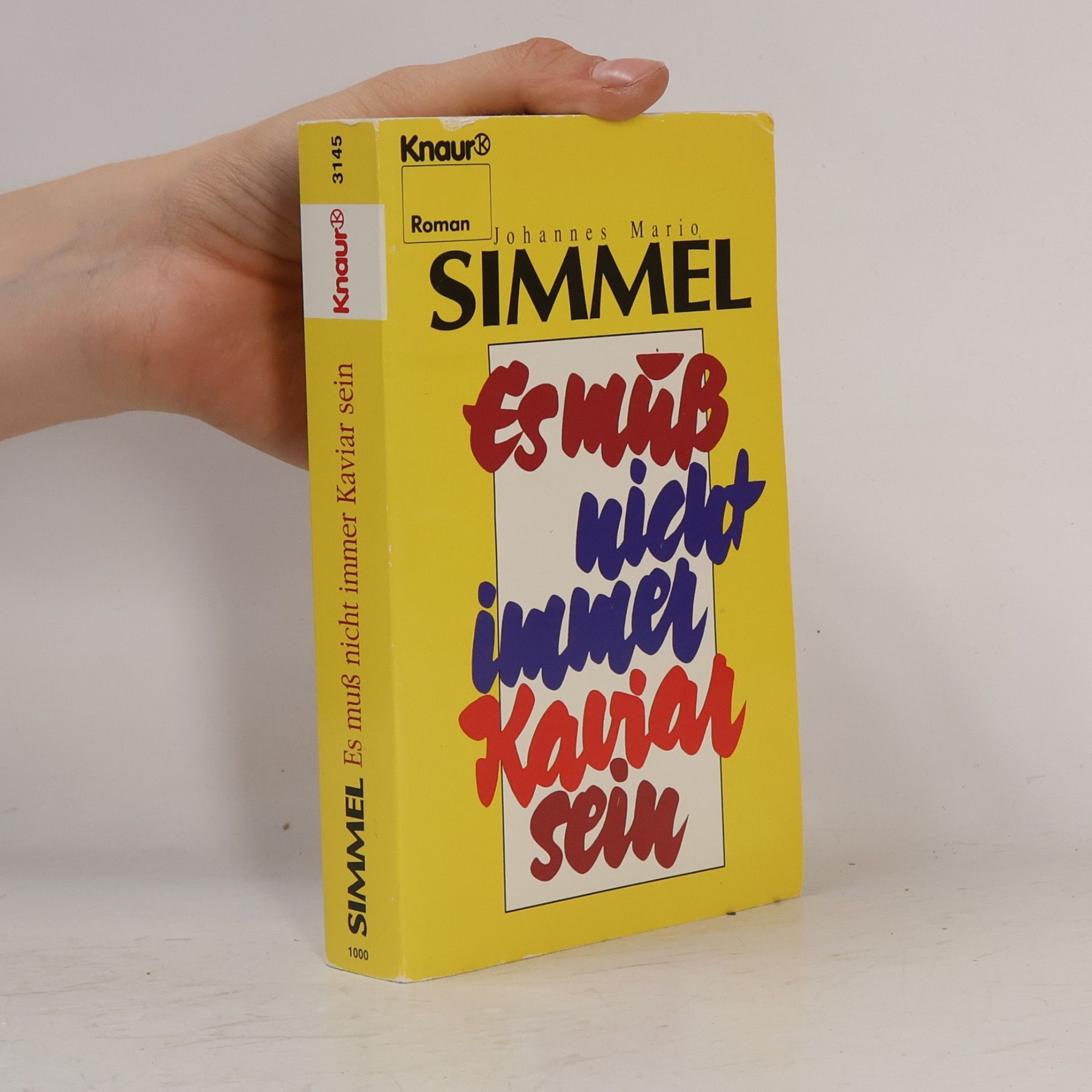 Johannes Mario Simmel Es muss nicht immer Kaviar sein