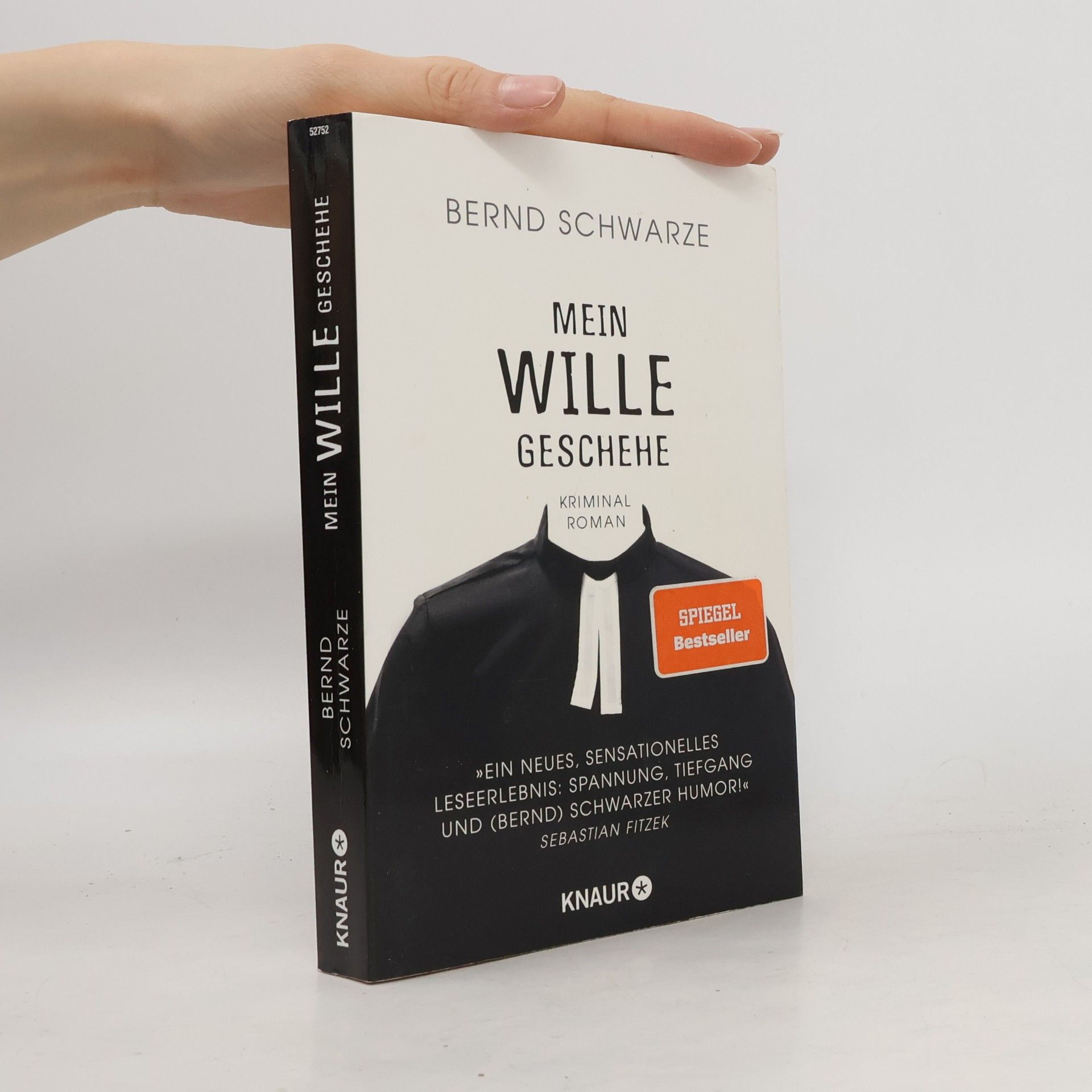 Bernd Schwarze Mein Wille geschehe