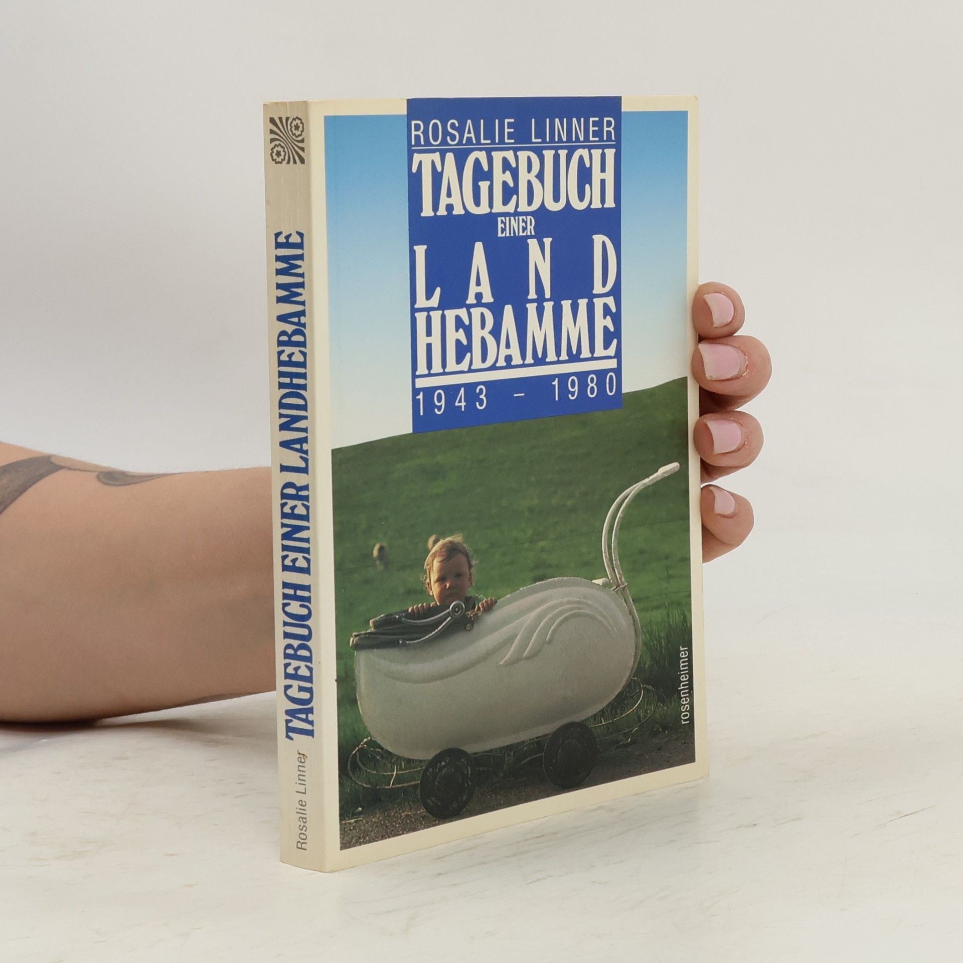 Rosalie Linner Tagebuch einer Landhebamme