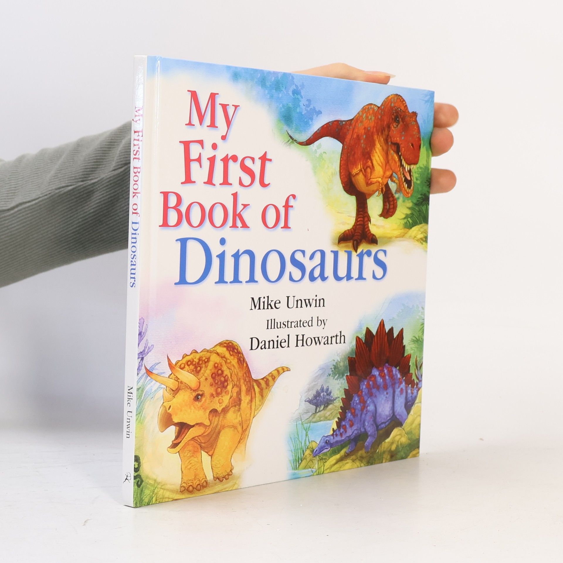 Mike Unwin My First Book of Dinosaurs