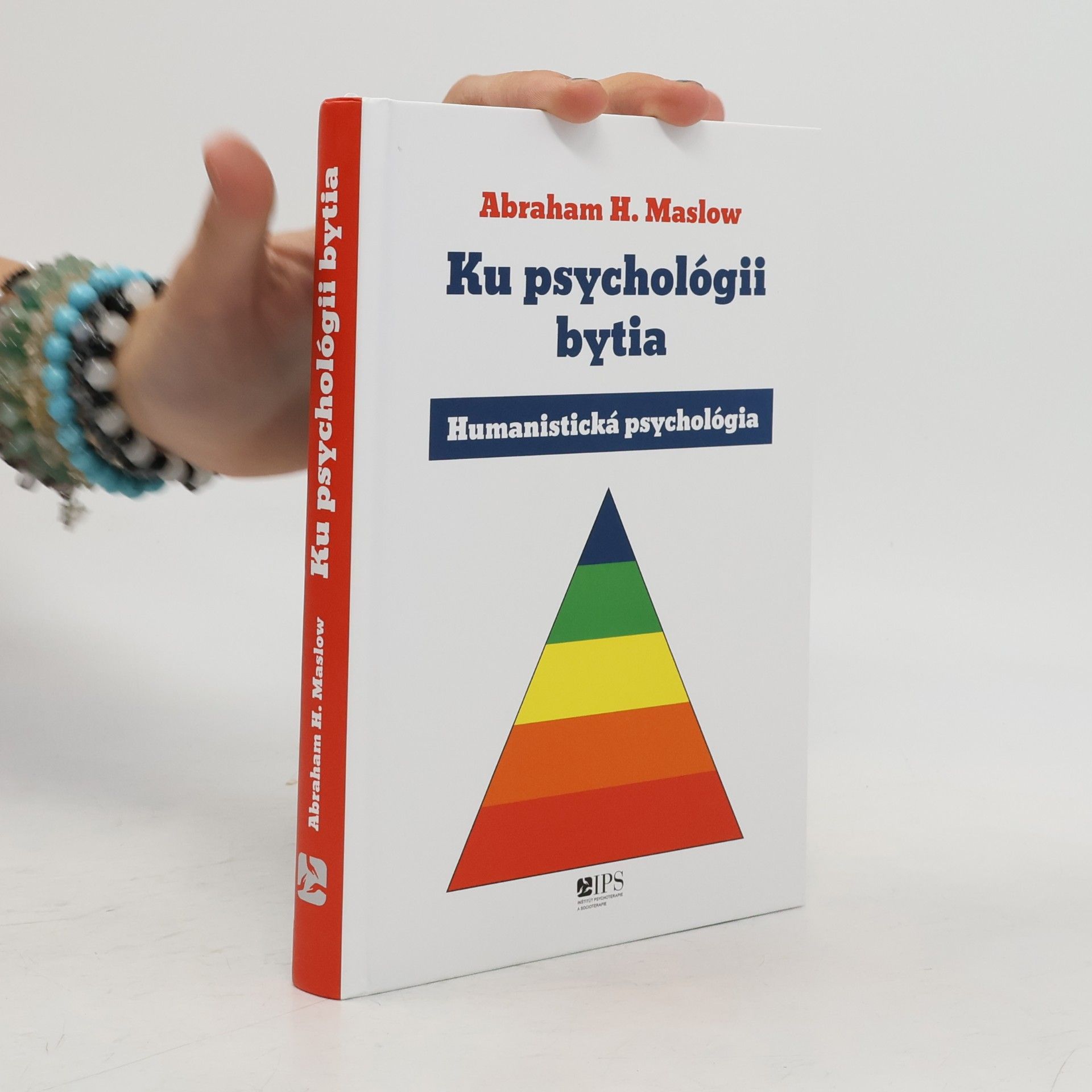 Maslow Abraham H. Ku psychológii bytia