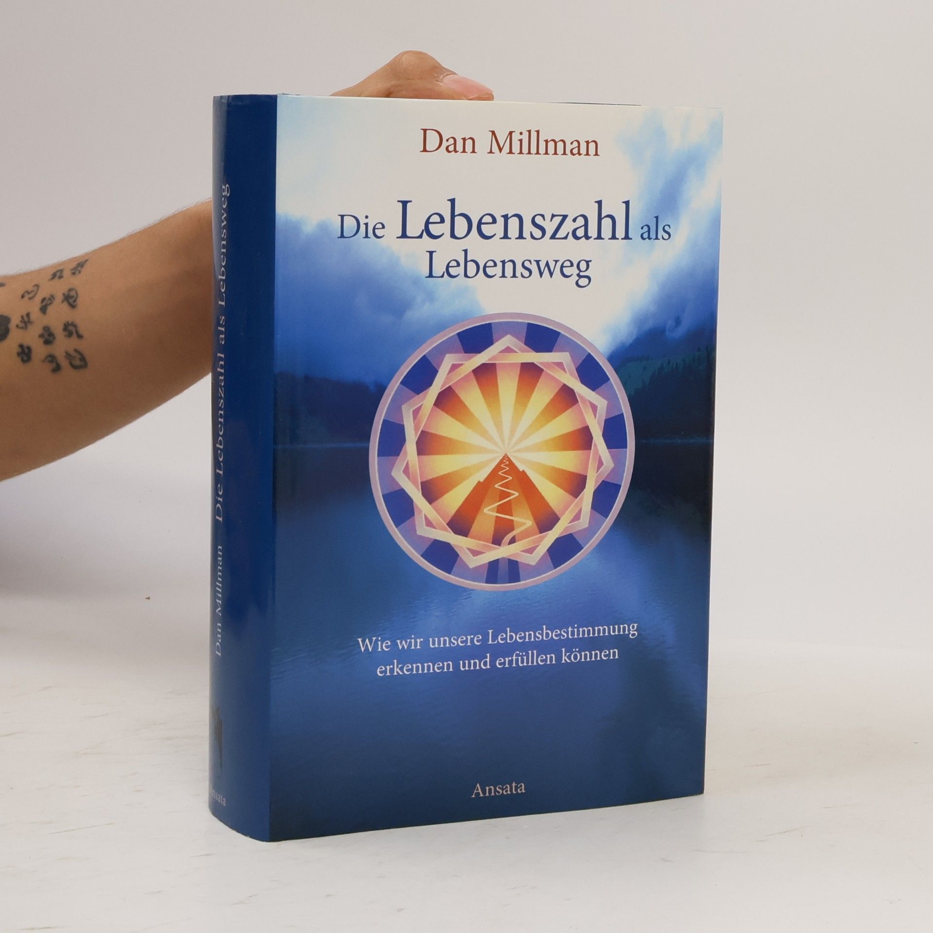 Dan Millman Die Lebenszahl als Lebensweg