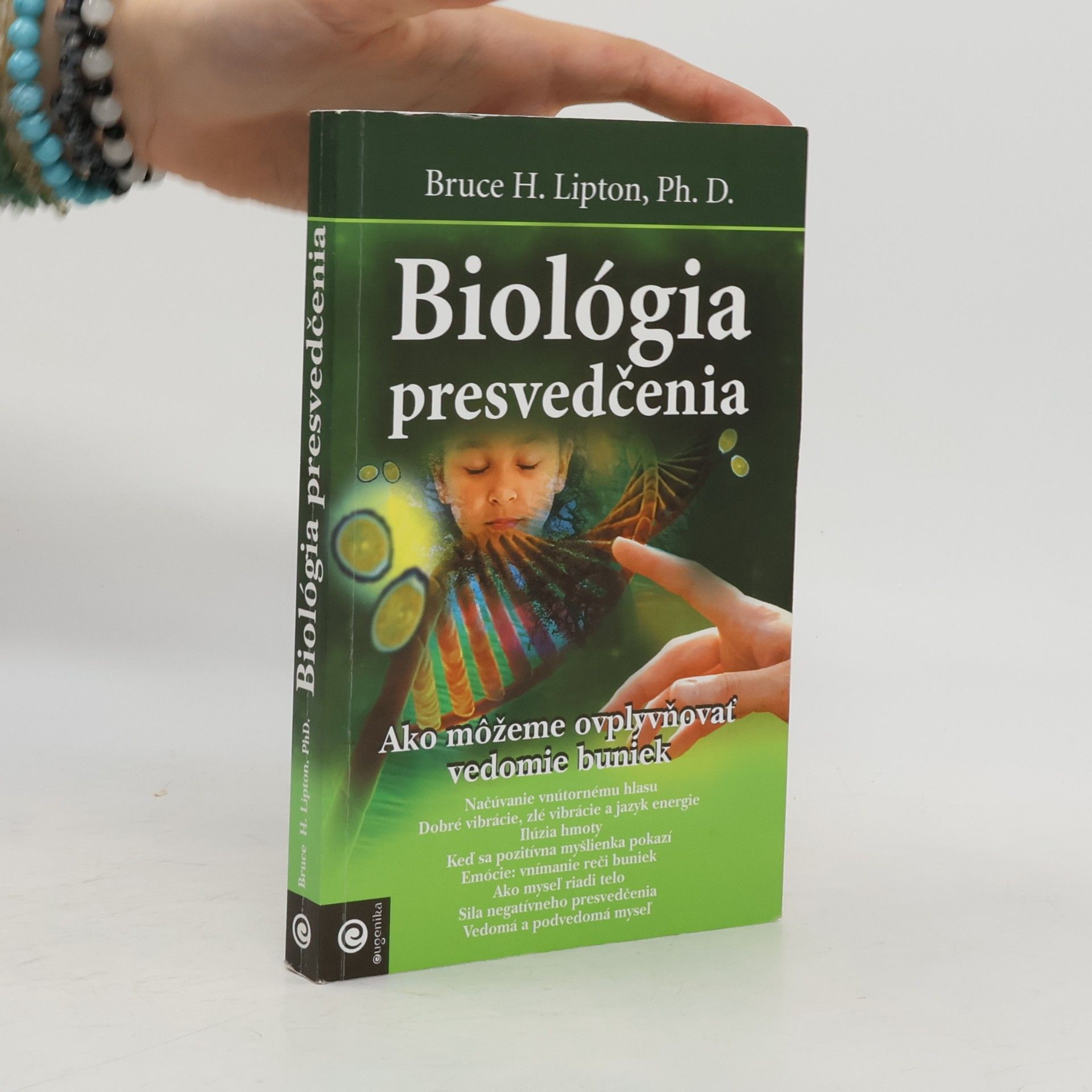 Bruce Lipton Biológia presvedčenia