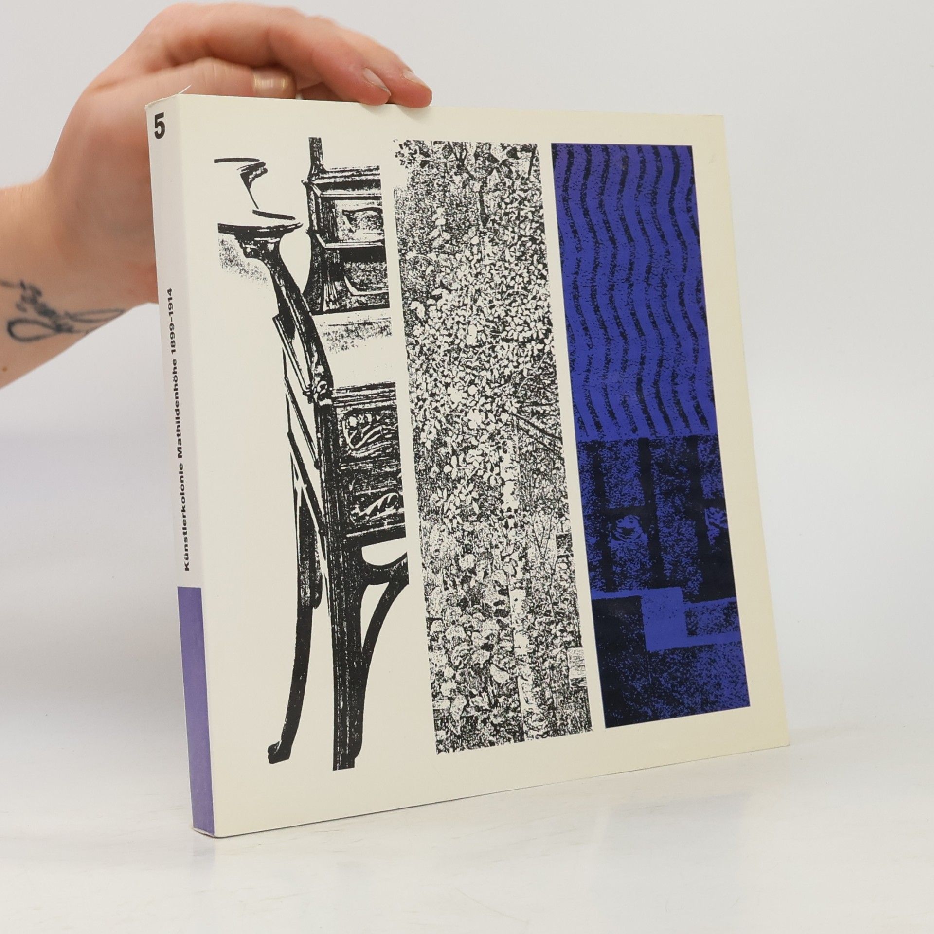 Autorenkollektiv Ein Dokument Deutscher Kunst 5. Künstlerkolonie Mathildenhöhe 1899 - 1914