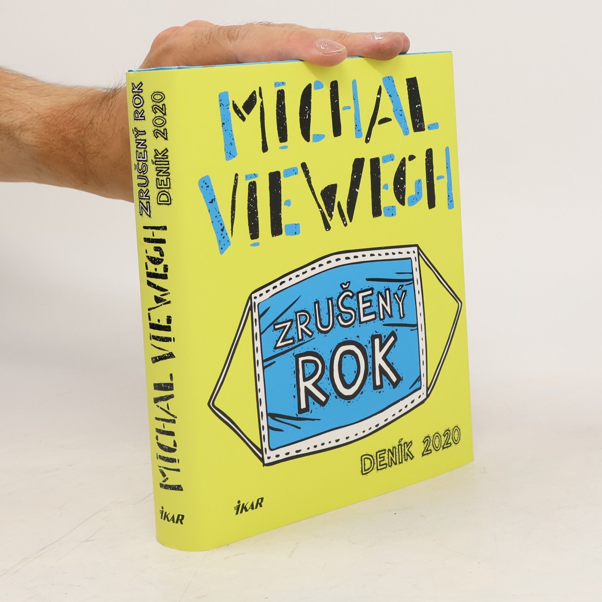 Michal Viewegh Zrušený rok – Deník 2020