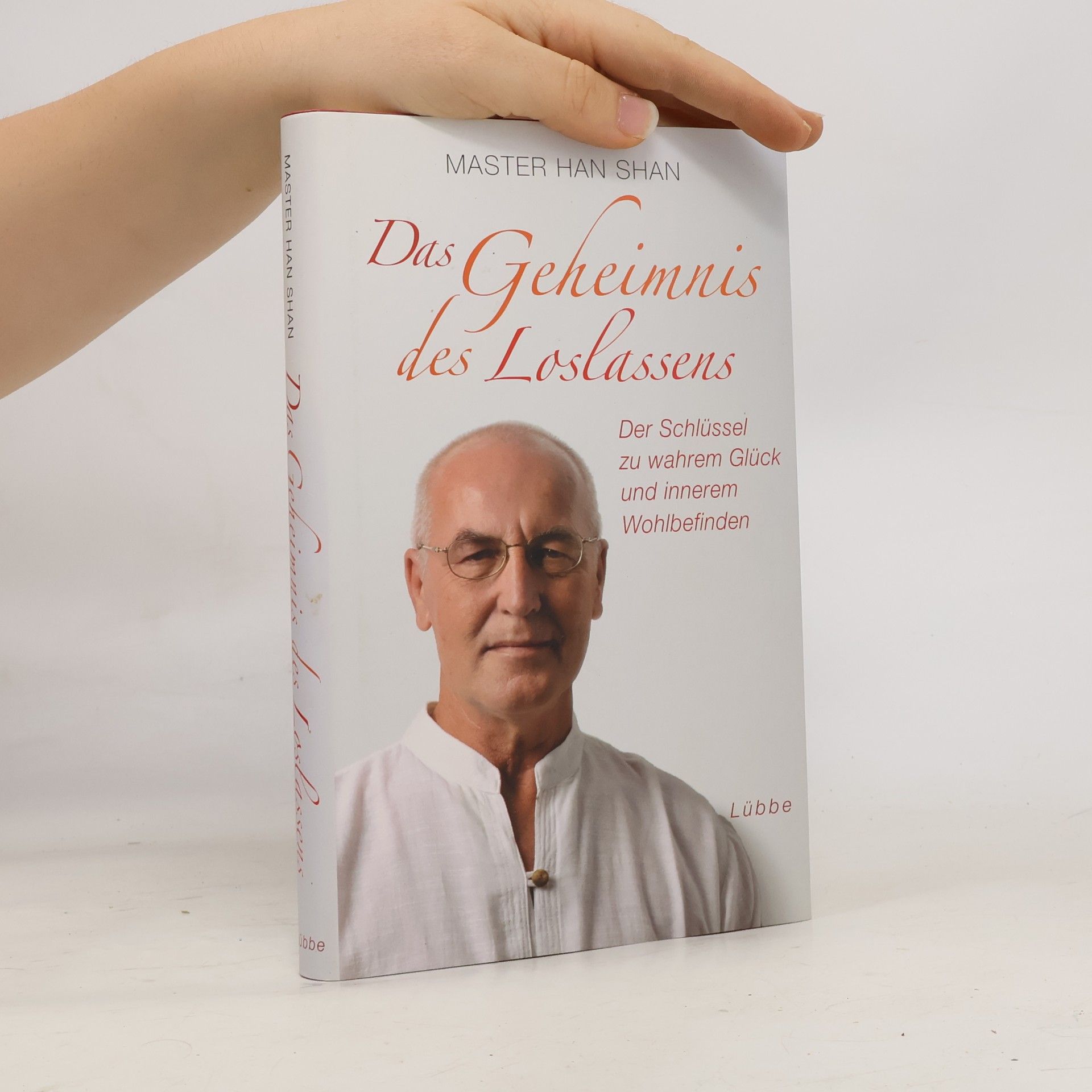 Han Shan Das Geheimnis des Loslassens