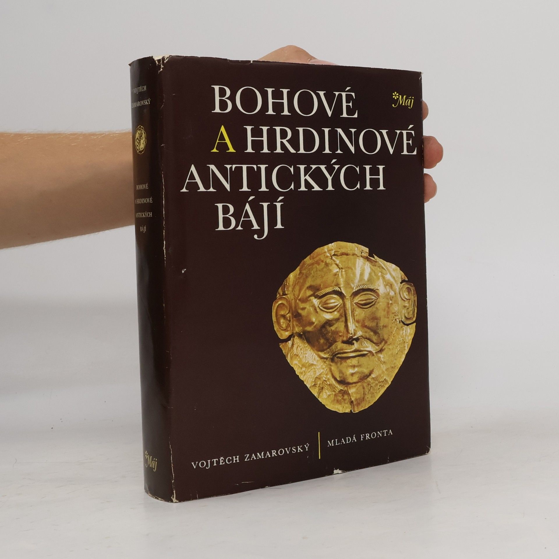 Vojtěch Zamarovský Bohové a hrdinové antických bájí