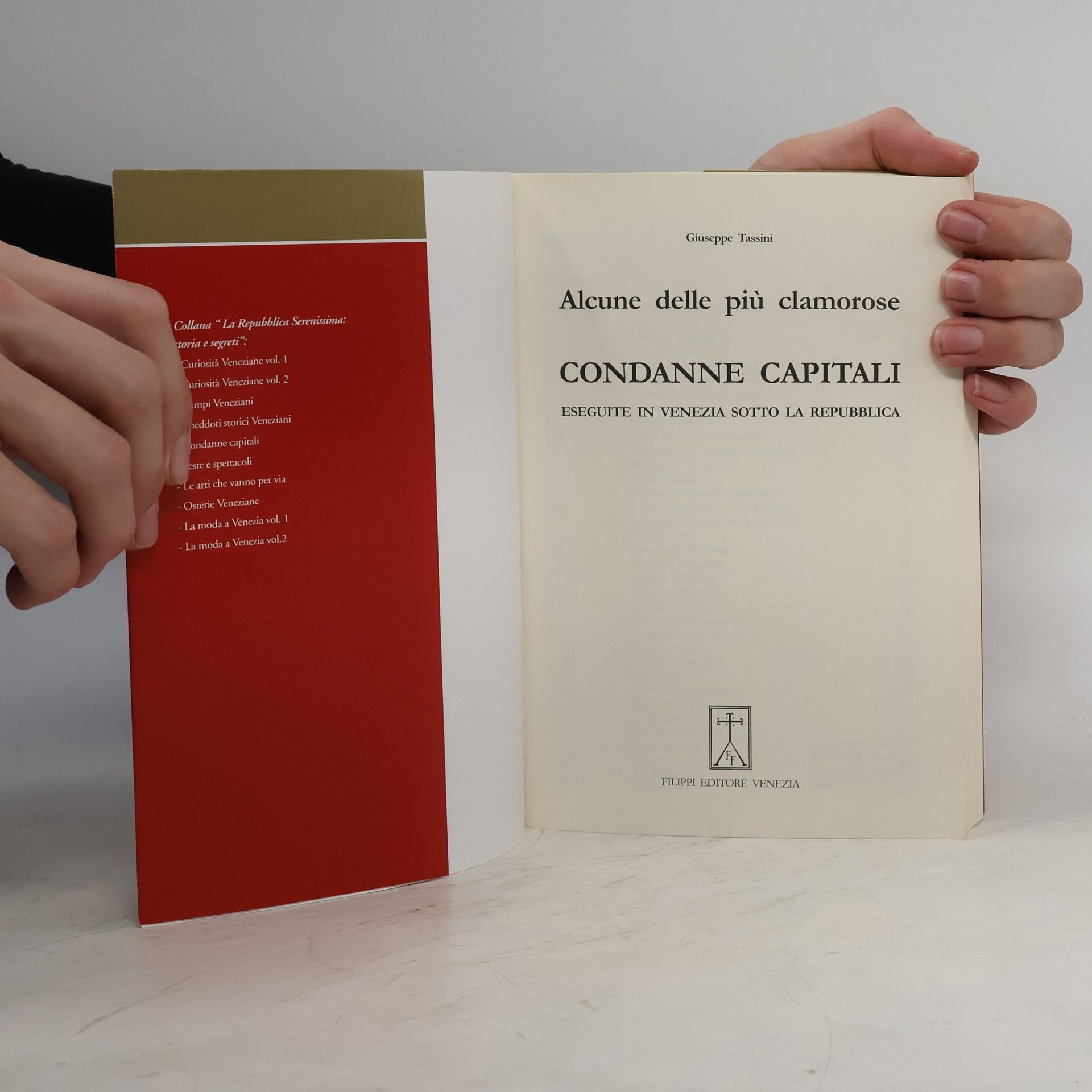 Giuseppe Tassini Alcune delle Più Clamorose Condanne Capitali