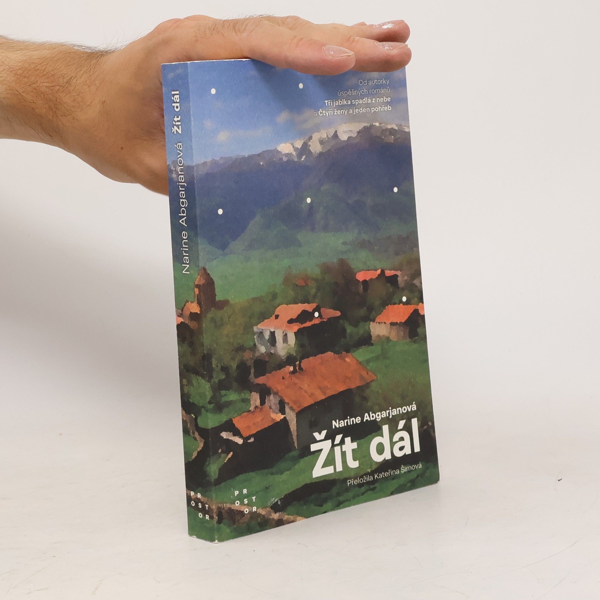 Narine Abgarjan Žít dál. Kniha o těch, kdo přežili válku. A o těch, kdo ji nepřežili