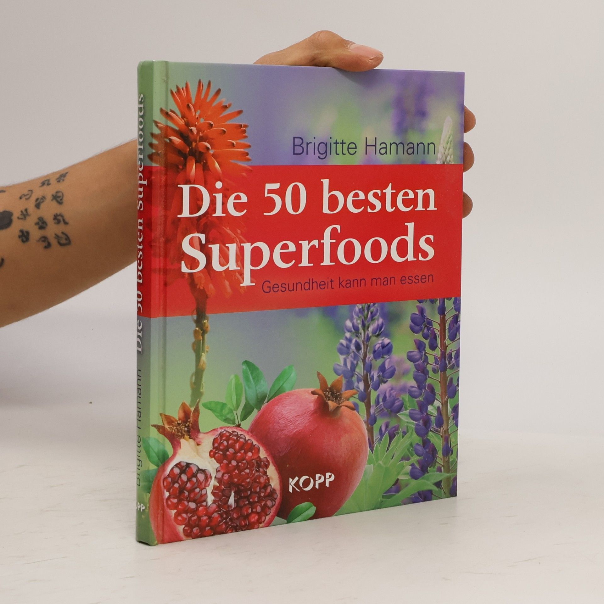 Brigitte Hamann Die 50 besten Superfoods