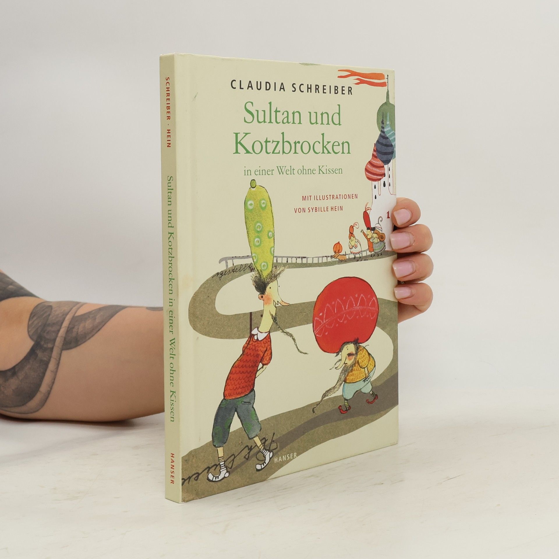 Claudia Schreiber Sultan und Kotzbrocken in einer Welt ohne Kissen