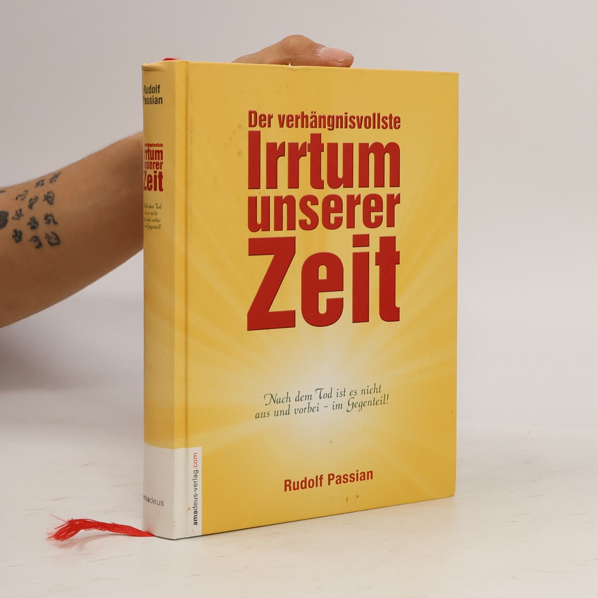 Rudolf Passian Der verhängnisvollste Irrtum unserer Zeit
