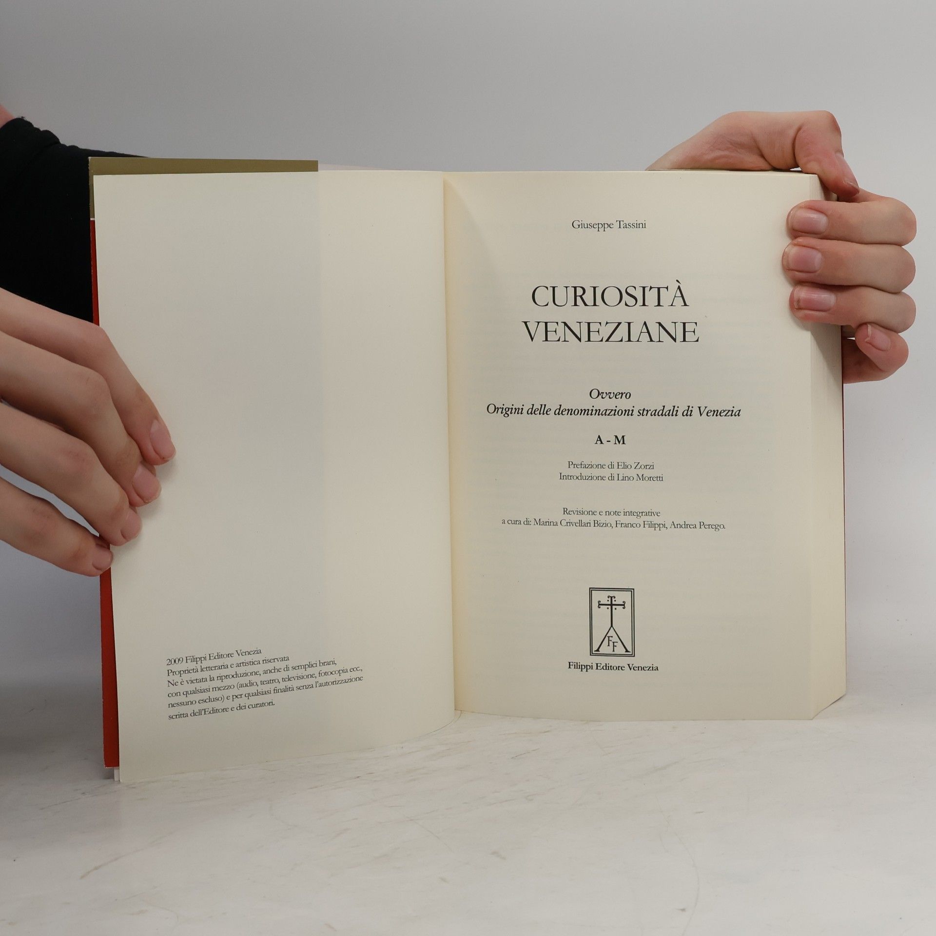Giuseppe Tassini Curiosità veneziane, ovvero origini delle denominazioni stradali di Venezia. Volume 1