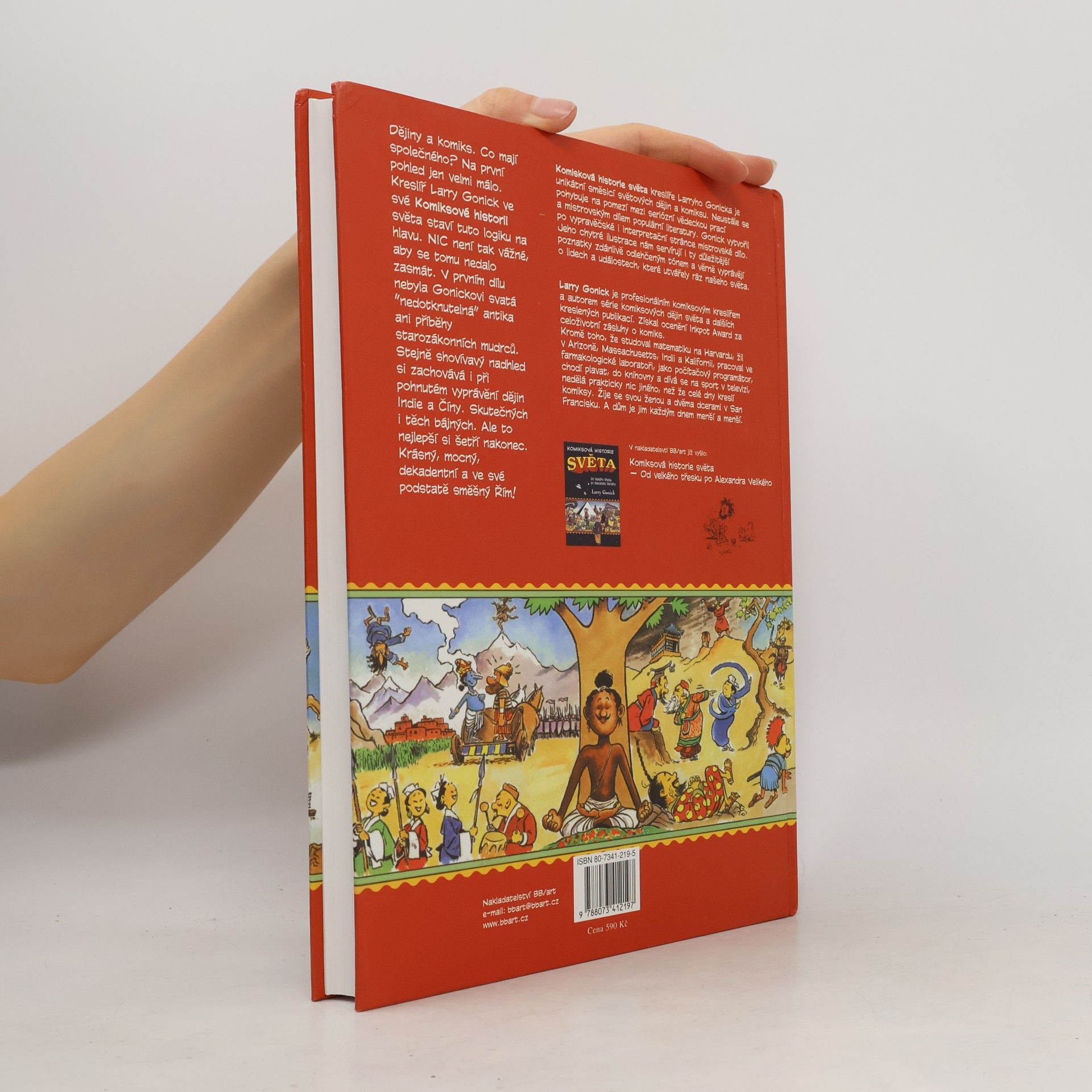Larry Gonick Komiksová historie světa #2: Od vzestupu Číny po pád Říma