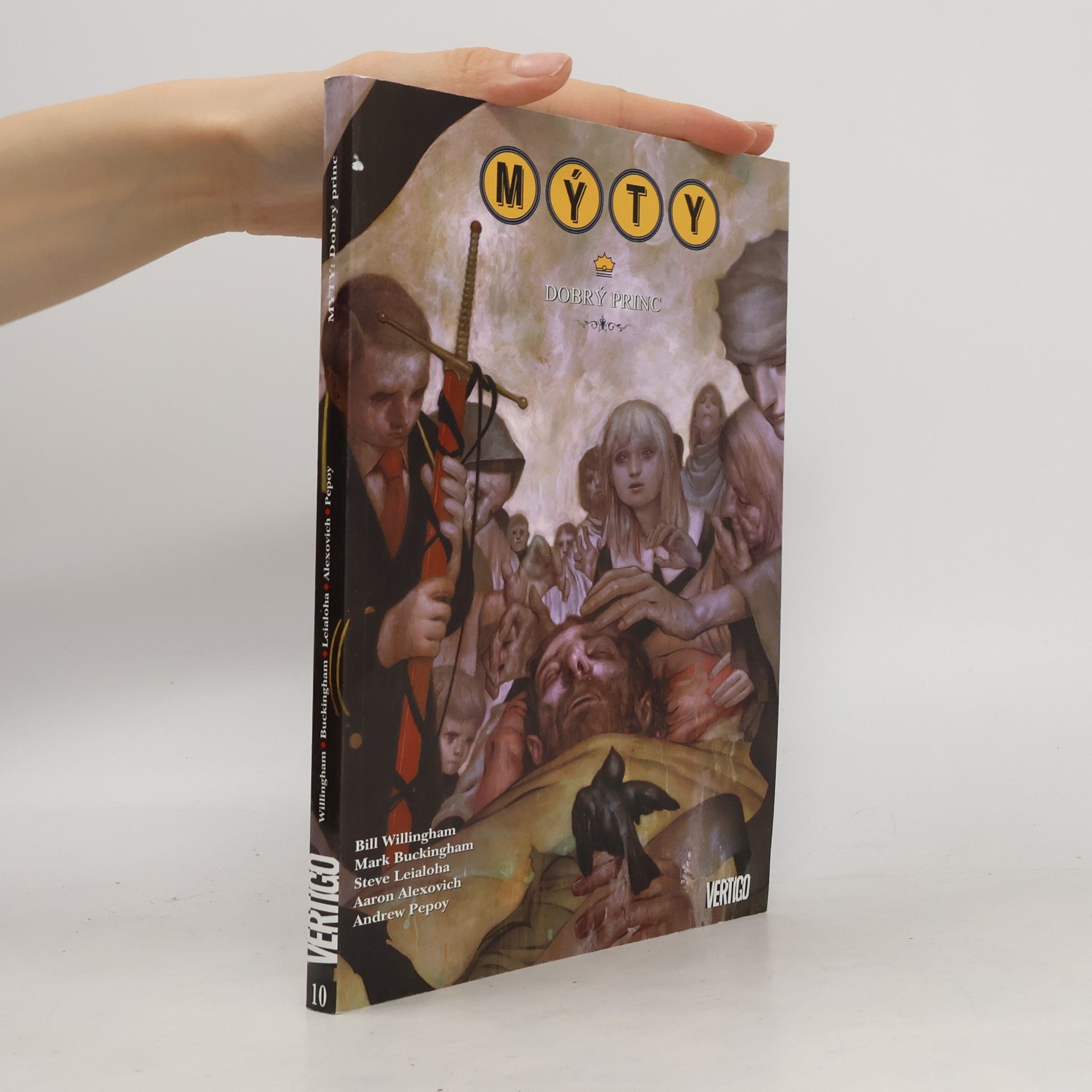Bill Willingham Mýty: dobrý princ