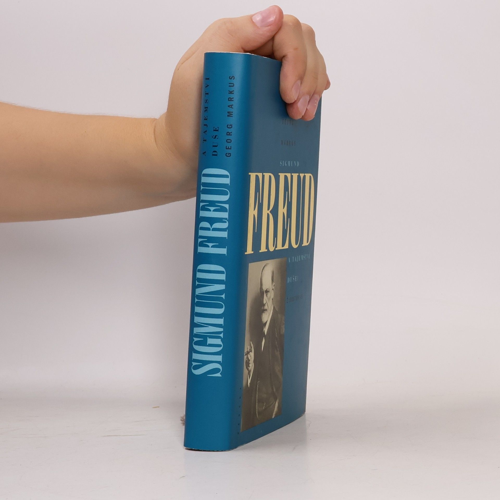Georg Markus Sigmund Freud a tajemství duše. Životopis