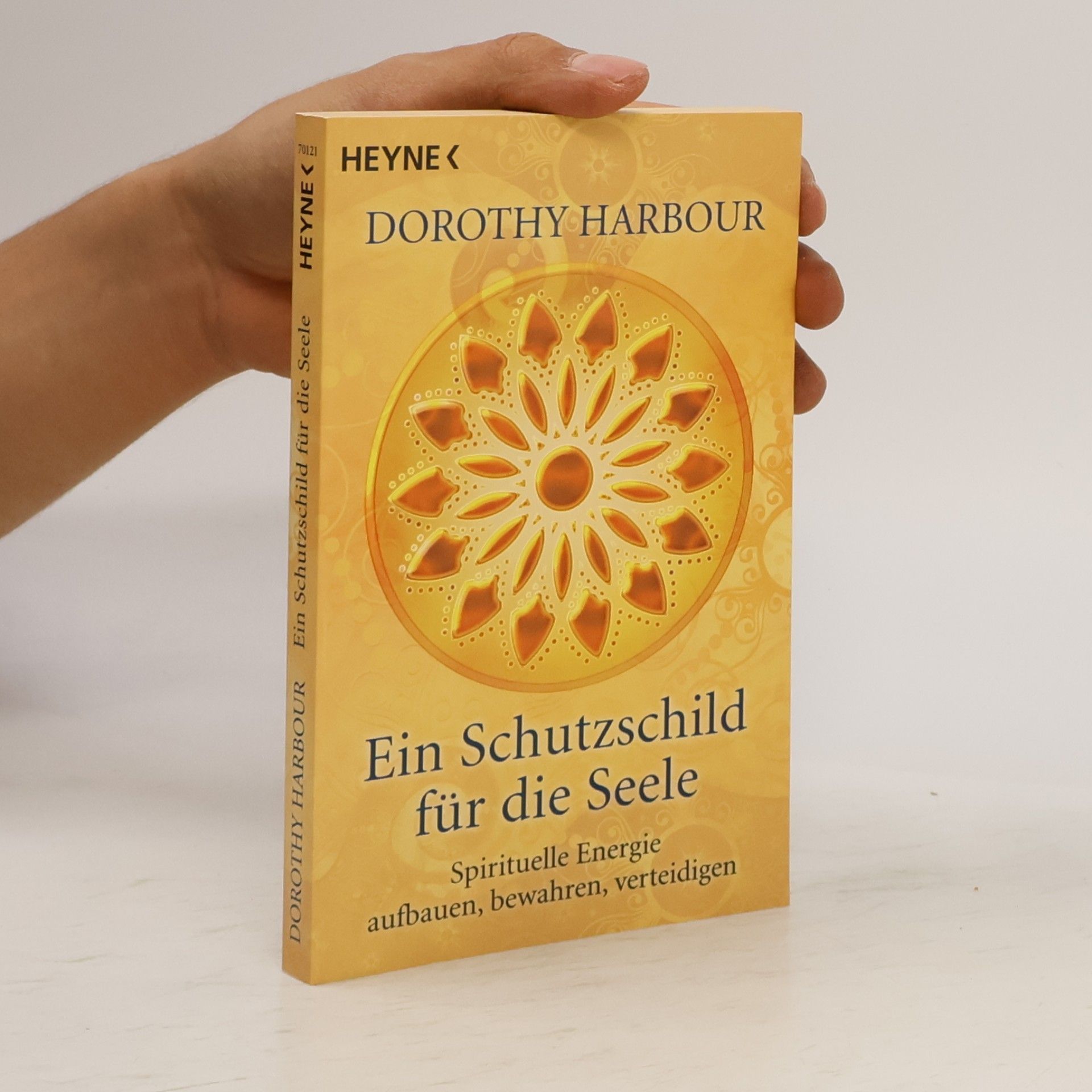 Dorothy Harbour Ein Schutzschild für die Seele