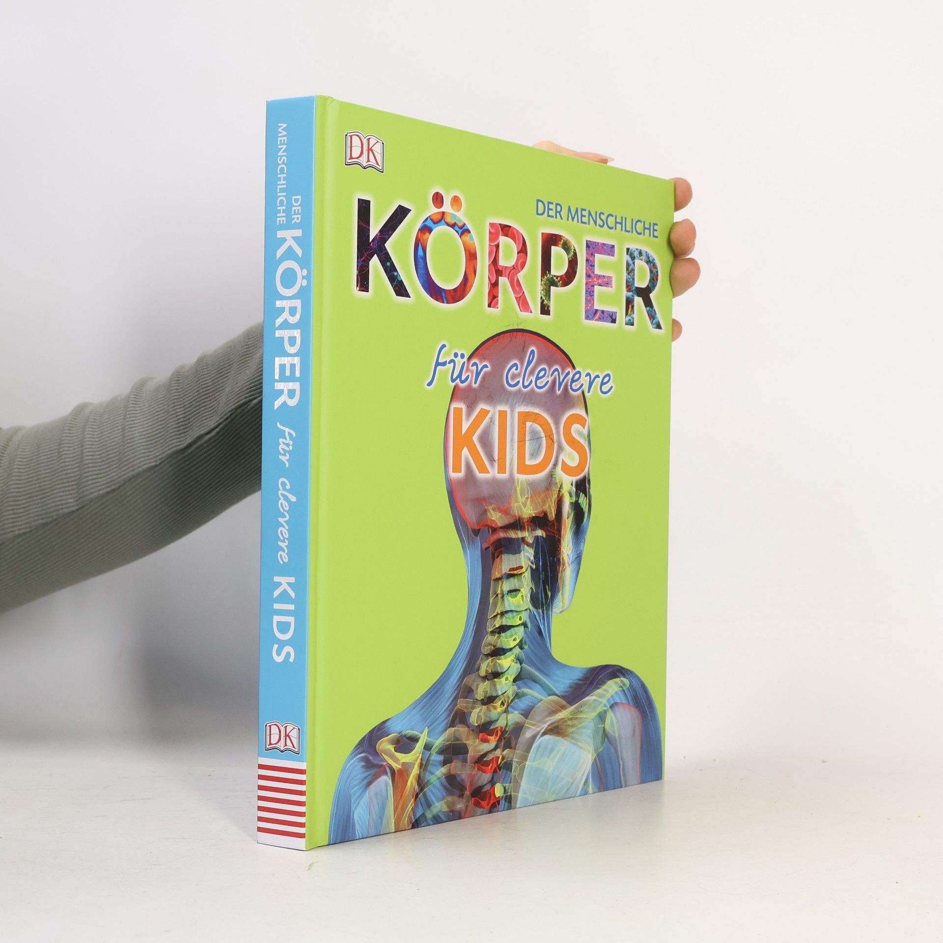Der menschliche Körper für clevere Kids