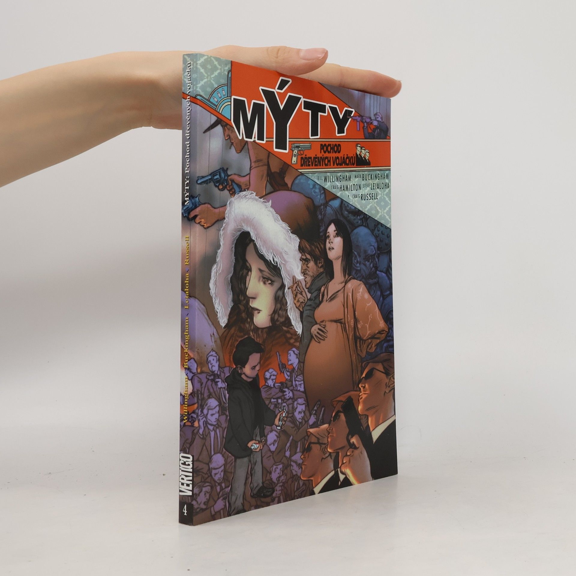 Bill Willingham Mýty: pochod dřevěných vojáčků