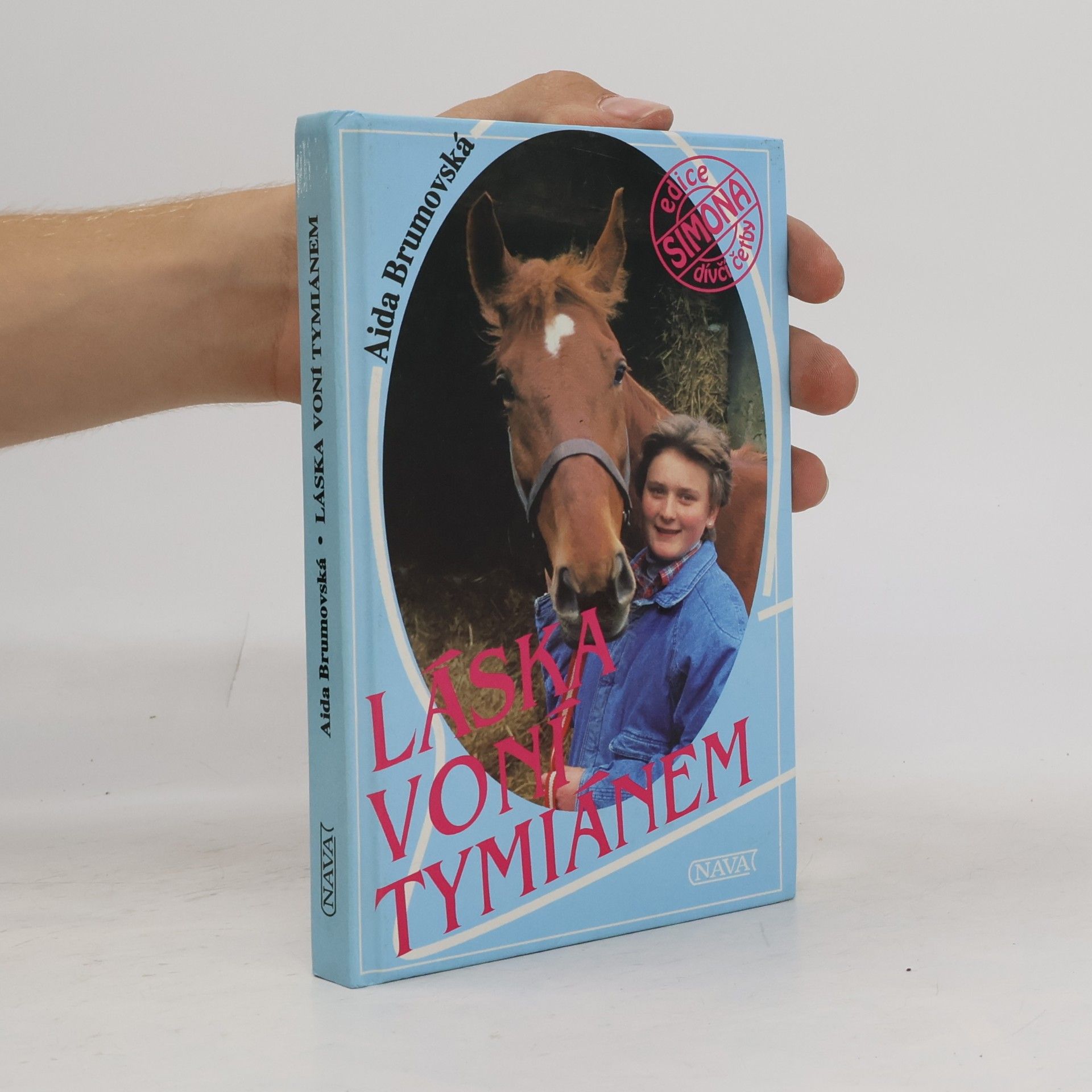 Aida Brumovská Láska voní tymiánem