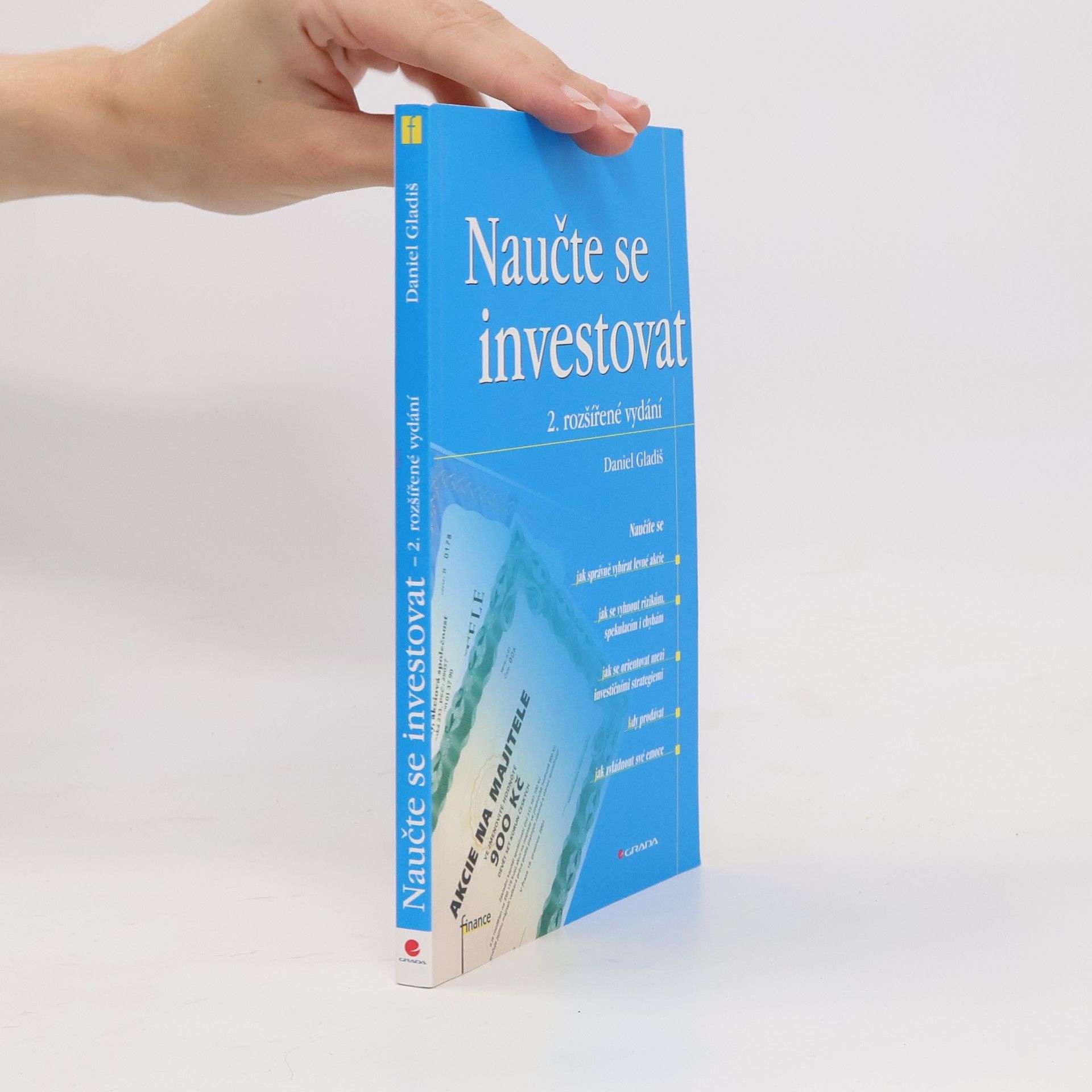 Daniel Gladiš Naučte se investovat, 2., rozšířené vydání