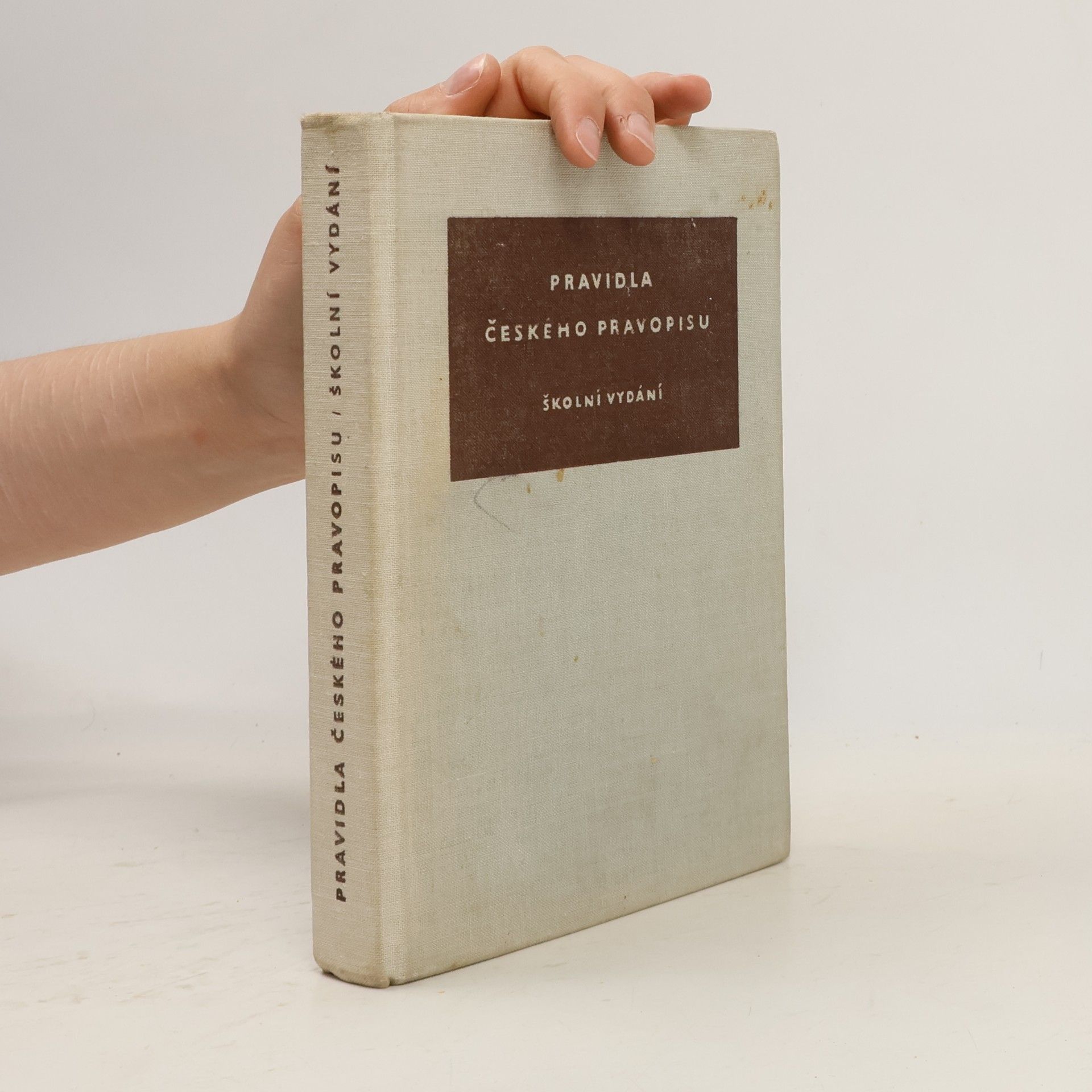 Various authors Pravidla českého pravopisu. Školní vydání