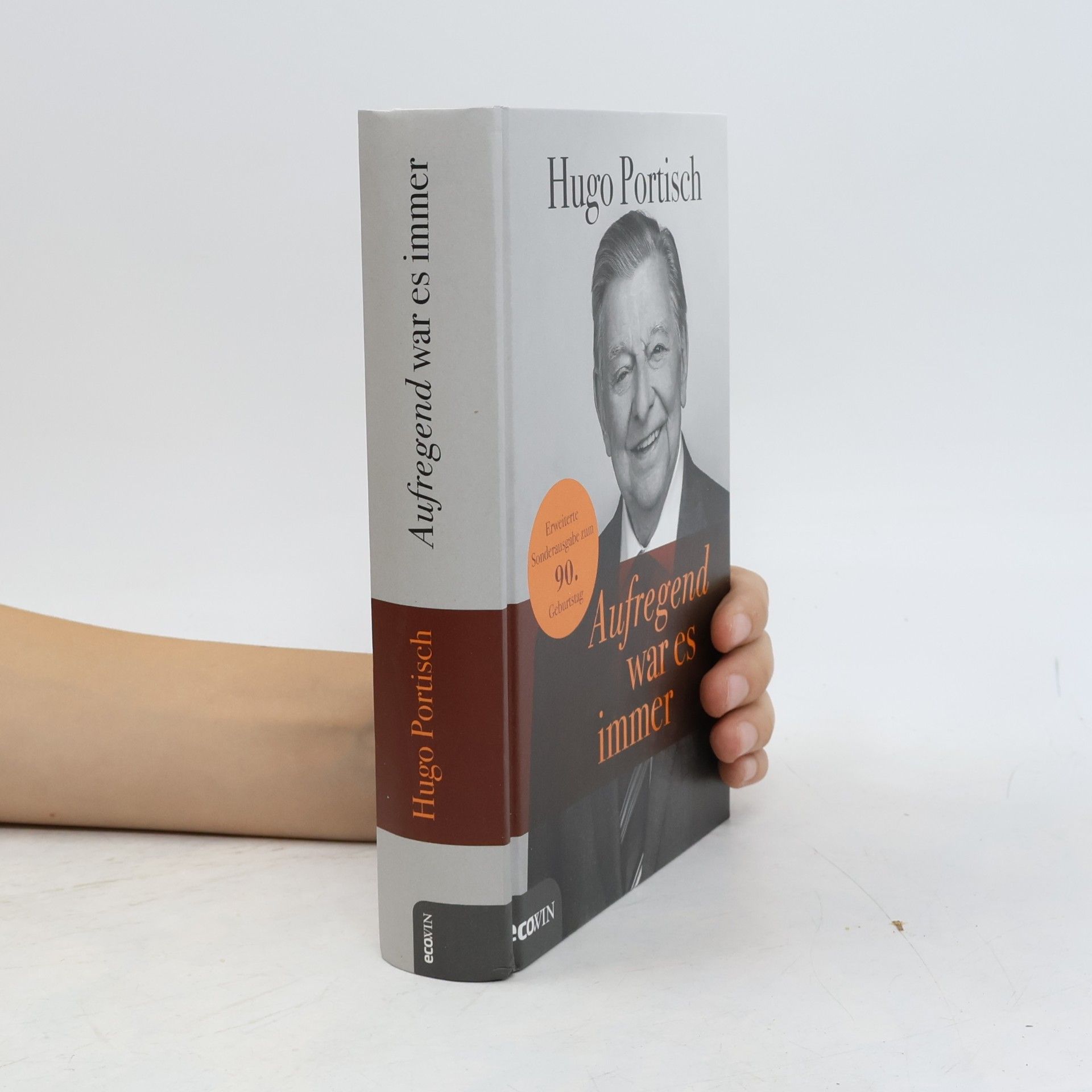 Hugo Portisch Aufregend war es immer